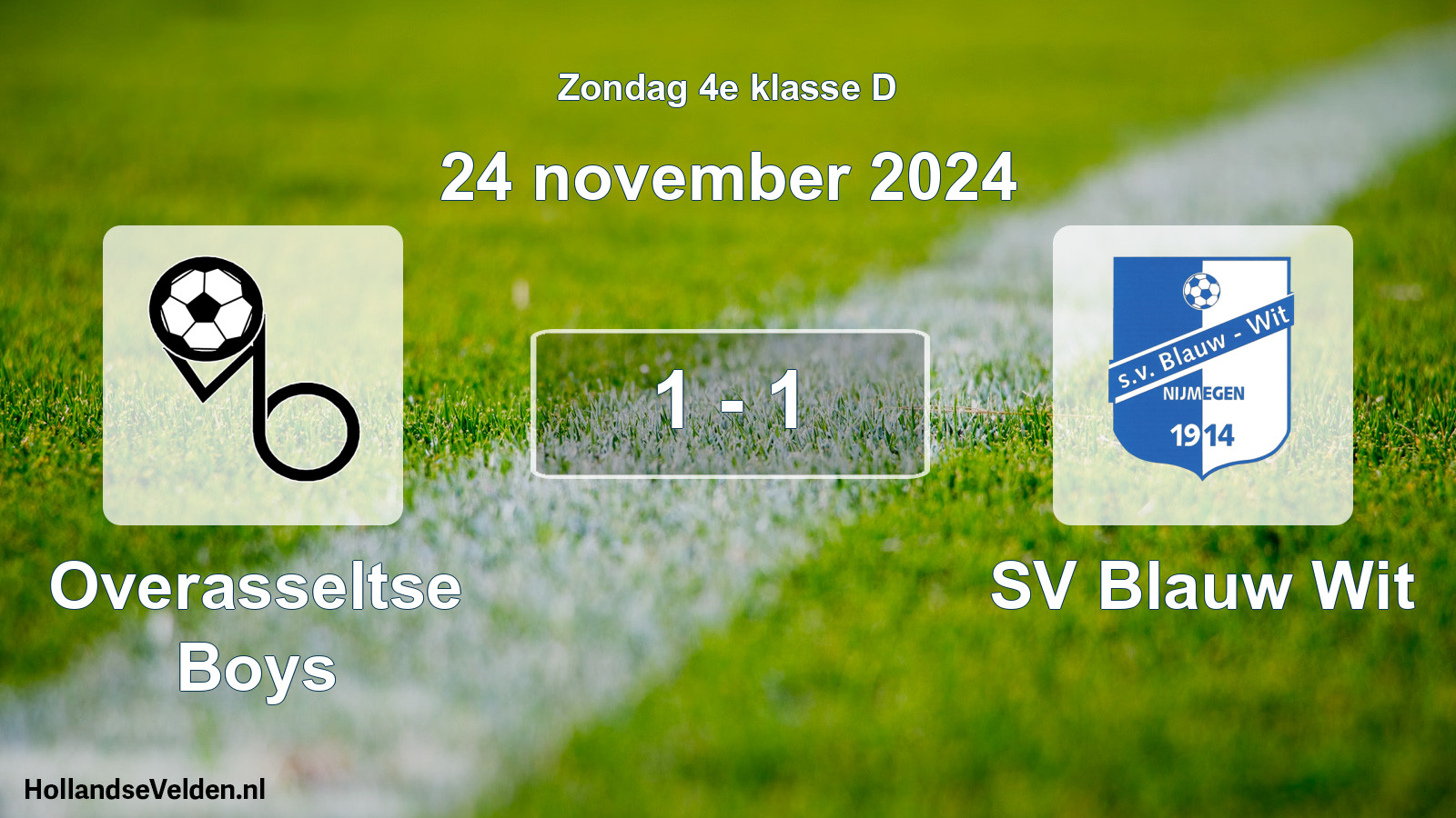 Total number of matches played: Overasseltse Boys - SV Blauw Wit 1 - 1 (24 November 2024)
