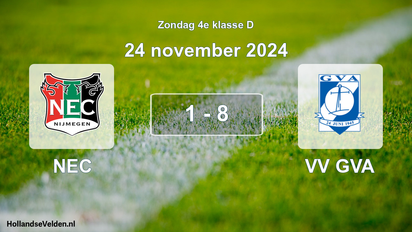 Total number of matches played: NEC - VV GVA 1 - 8 (24 November 2024)