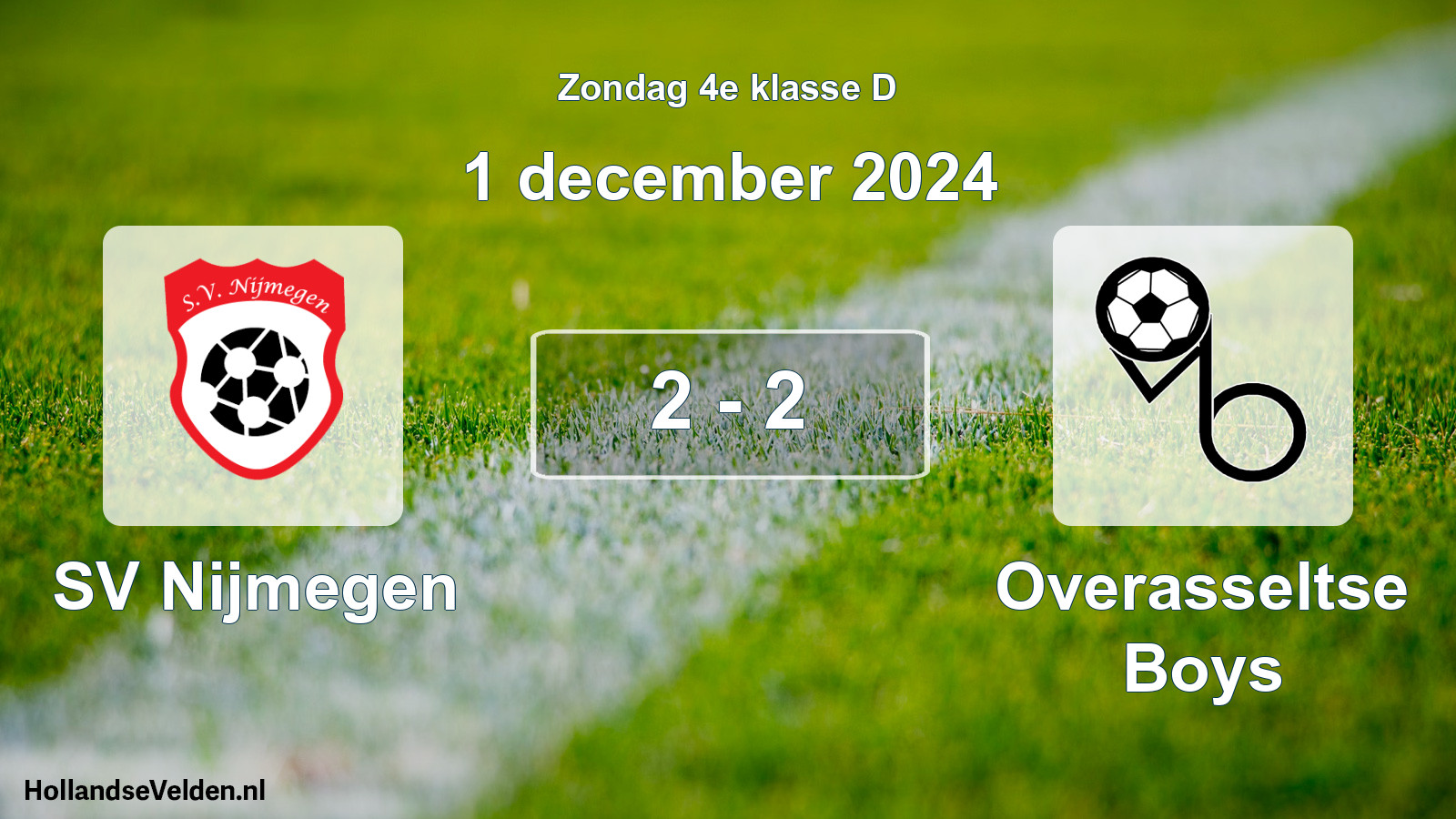 Total number of matches played: SV Nijmegen - Overasseltse Boys 2 - 2 (1 December 2024)