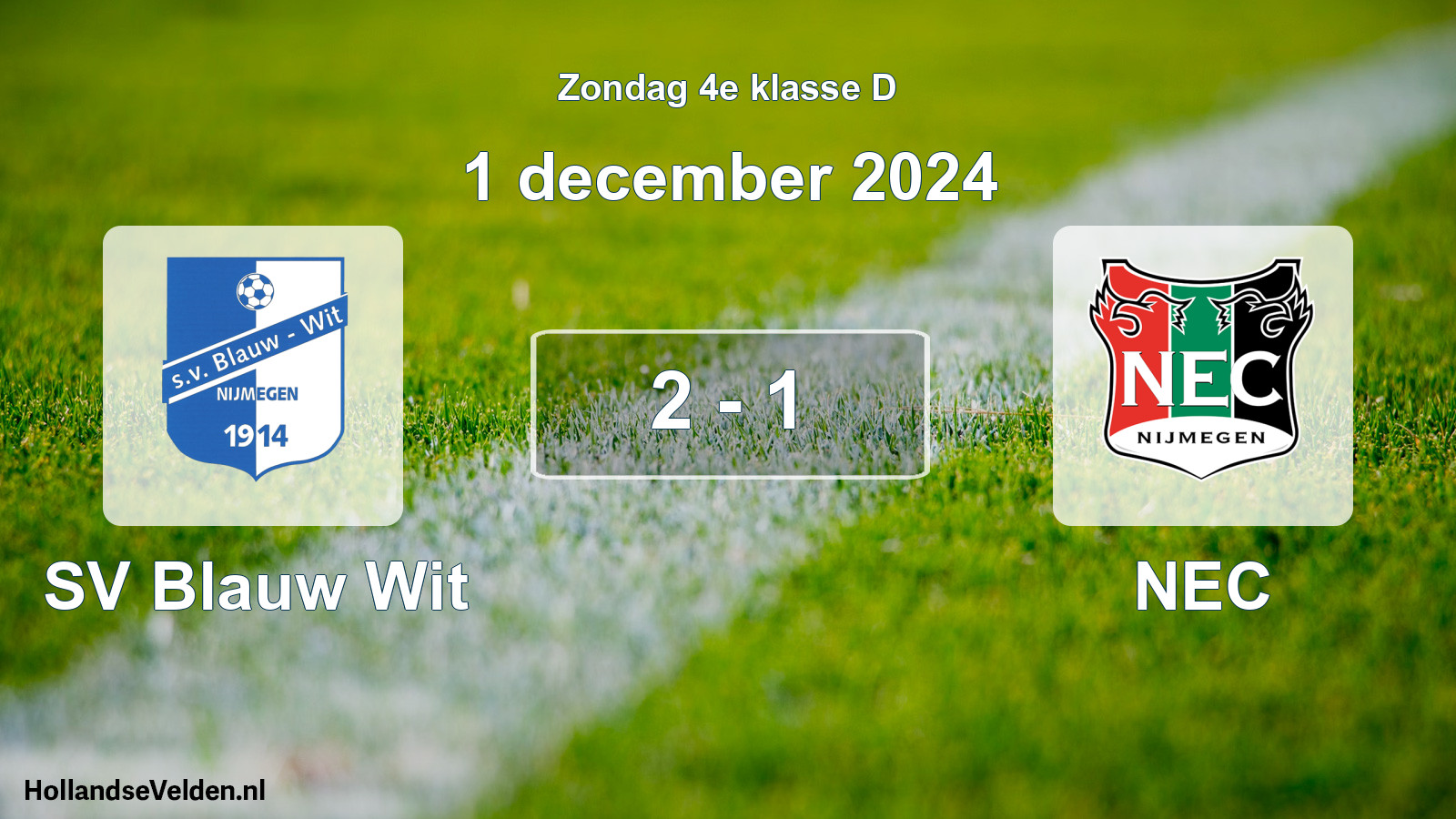 Total number of matches played: SV Blauw Wit - NEC 2 - 1 (1 December 2024)