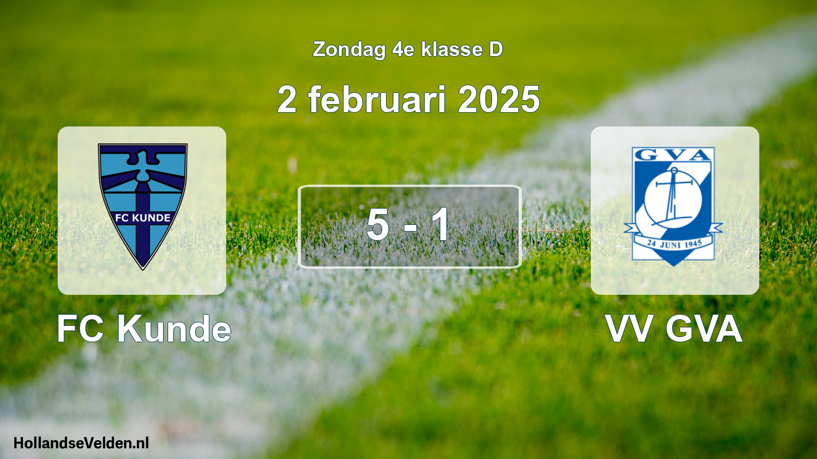 Total number of matches played: FC Kunde - VV GVA 5 - 1 (2 February 2025)