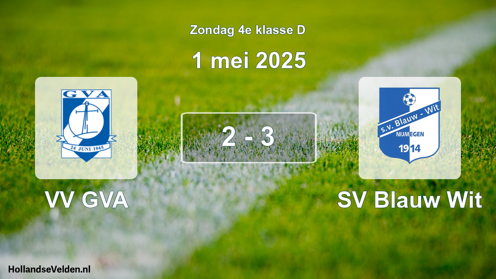 Total number of matches played: VV GVA - SV Blauw Wit 2 - 3 (1 May 2025)