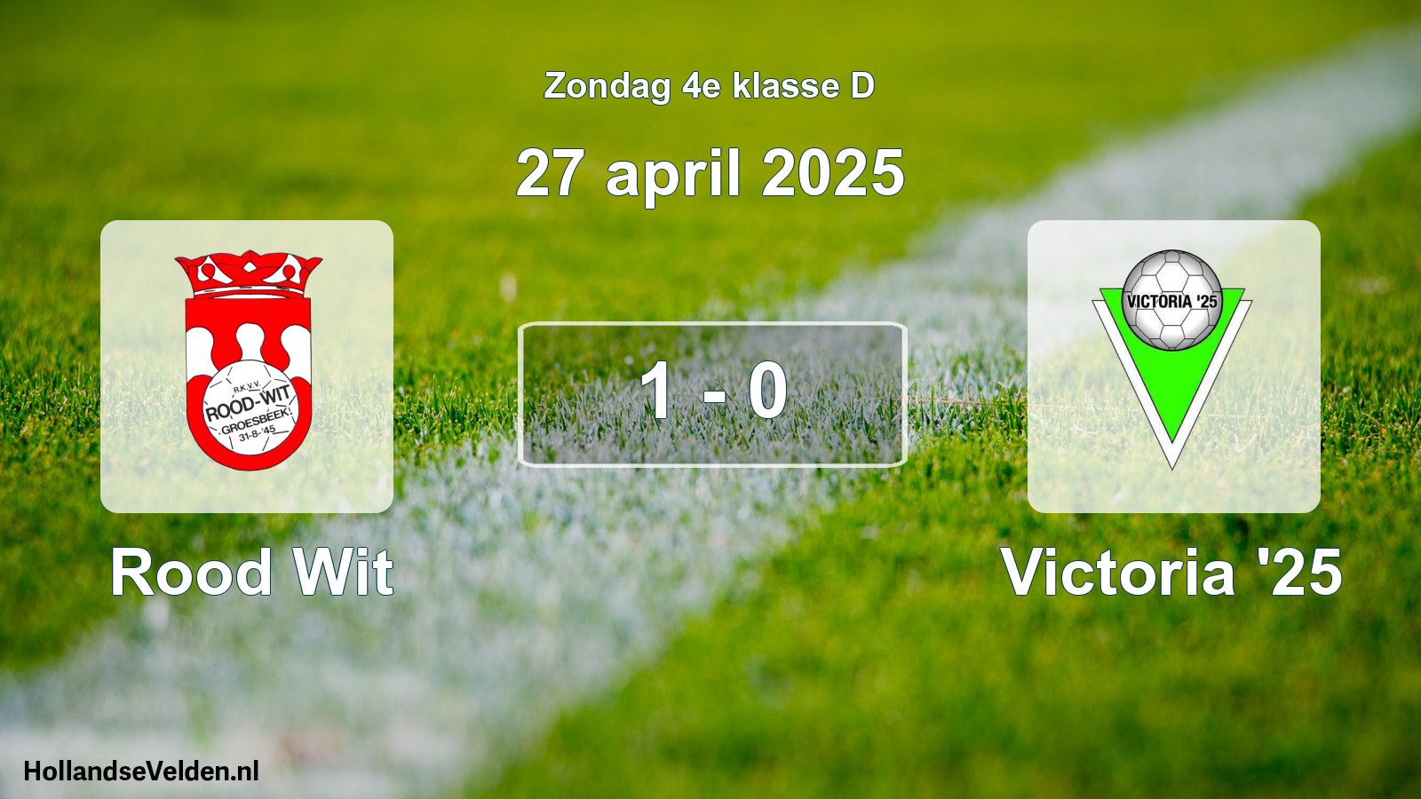 Total number of matches played: Rood Wit - Victoria '25 1 - 0 (27 April 2025)