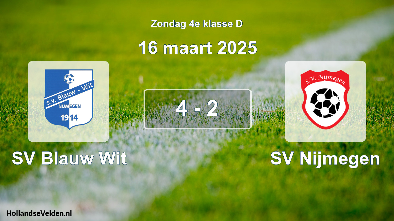 Total number of matches played: SV Blauw Wit - SV Nijmegen 4 - 2 (16 March 2025)