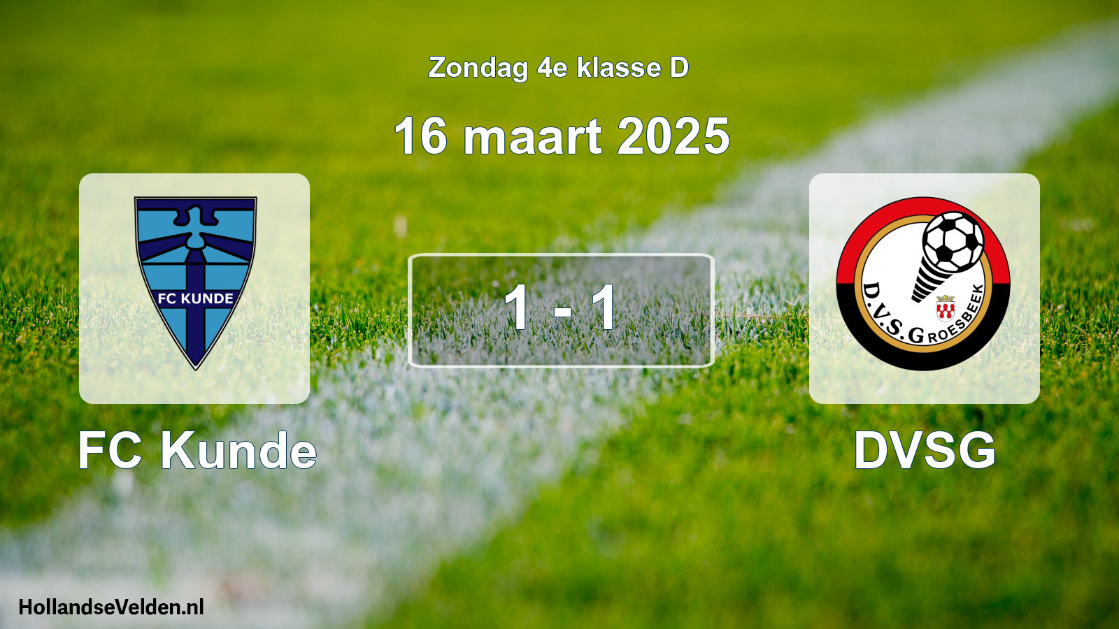Total number of matches played: FC Kunde - DVSG 1 - 1 (16 March 2025)