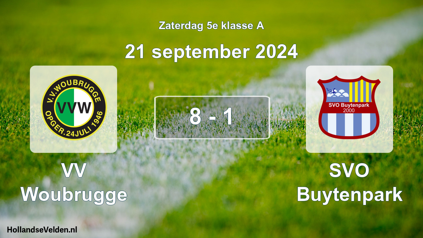 Total number of matches played: VV Woubrugge - SVO Buytenpark 8 - 1 (21 September 2024)