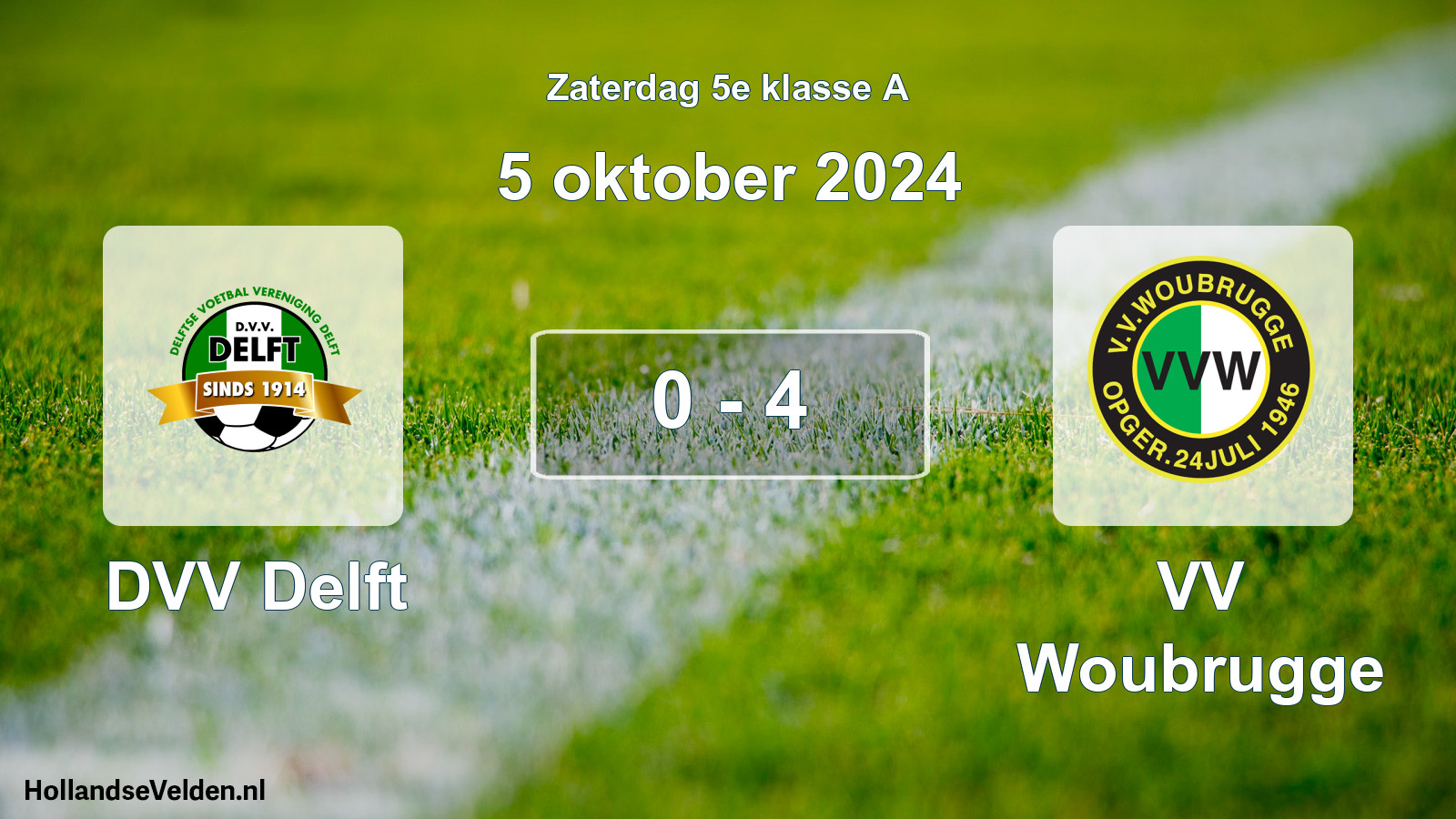 Total number of matches played: DVV Delft - VV Woubrugge 0 - 4 (5 October 2024)