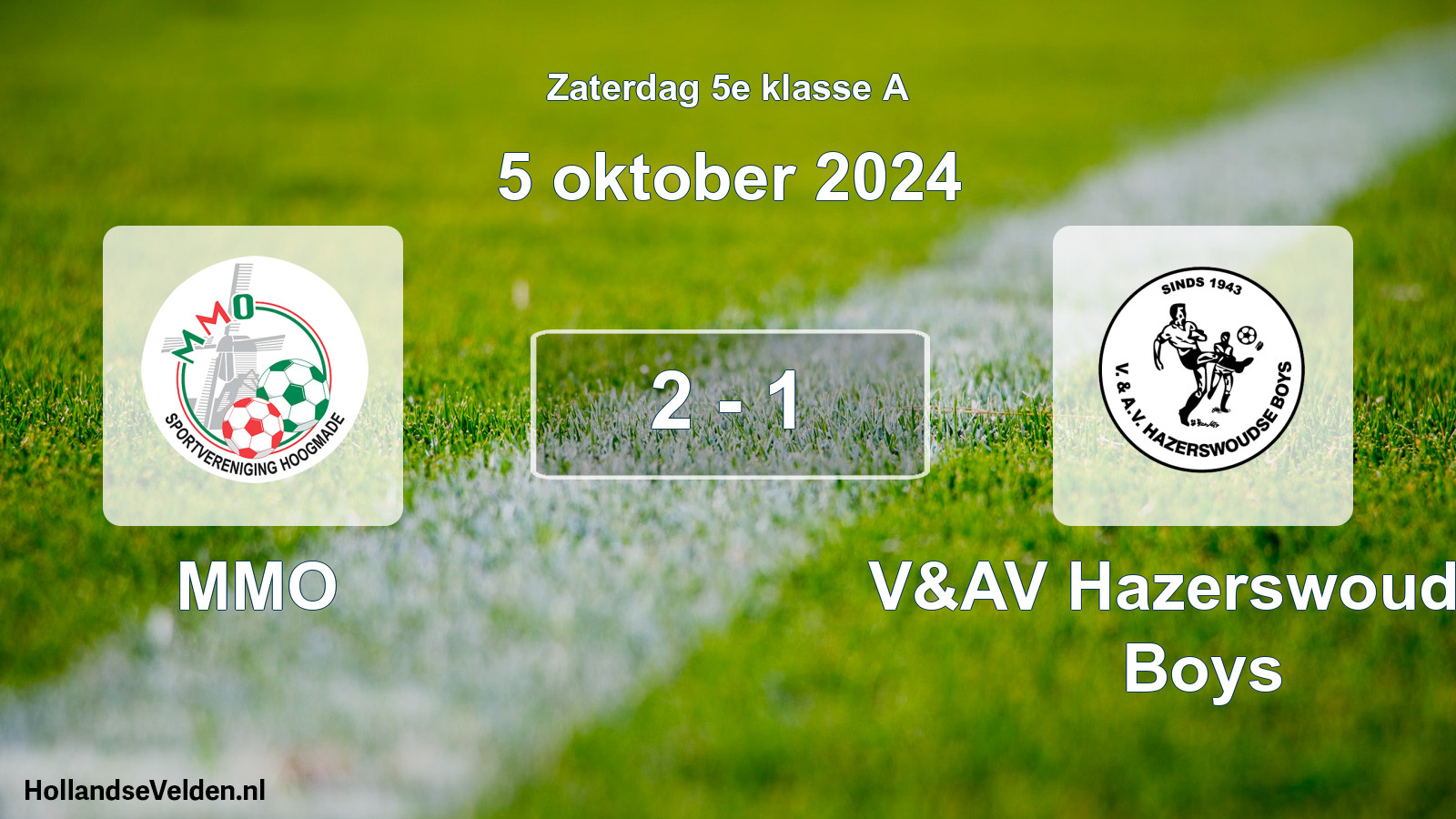 Total number of matches played: MMO - V&AV Hazerswoudse Boys 2 - 1 (5 October 2024)