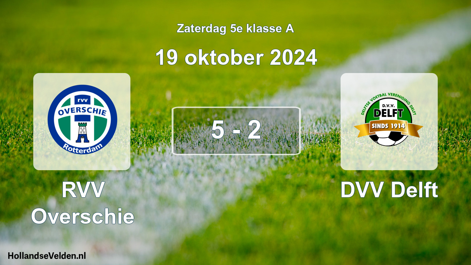 Total number of matches played: RVV Overschie - DVV Delft 5 - 2 (19 October 2024)