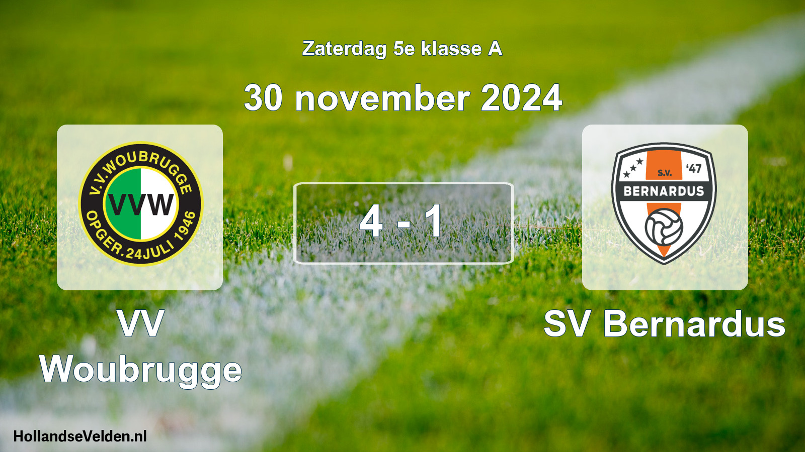 Total number of matches played: VV Woubrugge - SV Bernardus 4 - 1 (30 November 2024)