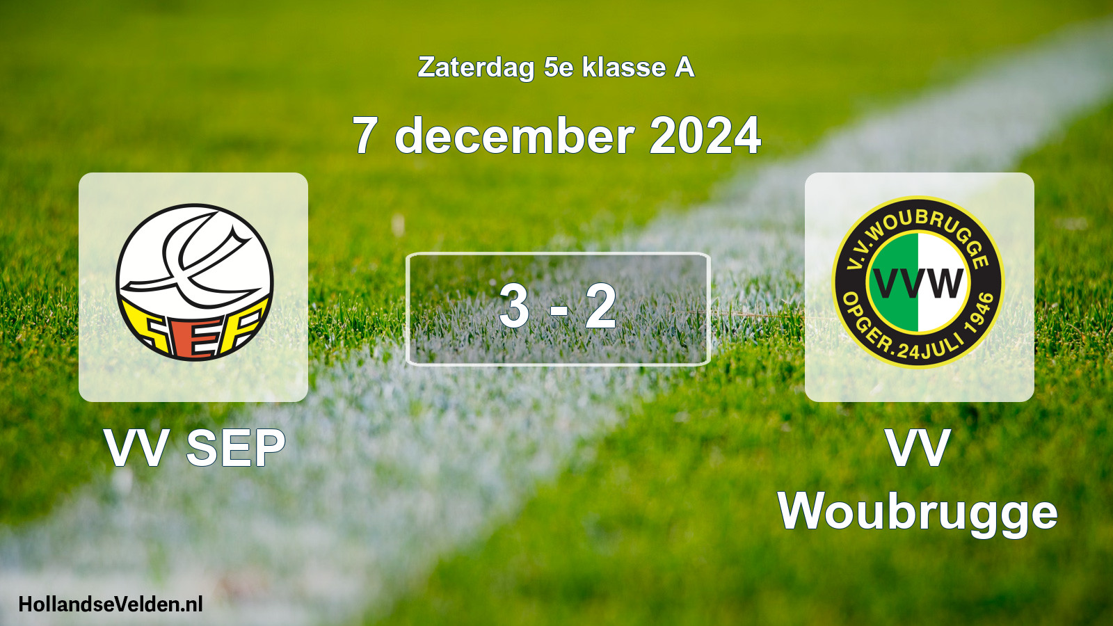 Total number of matches played: VV SEP - VV Woubrugge 3 - 2 (7 December 2024)