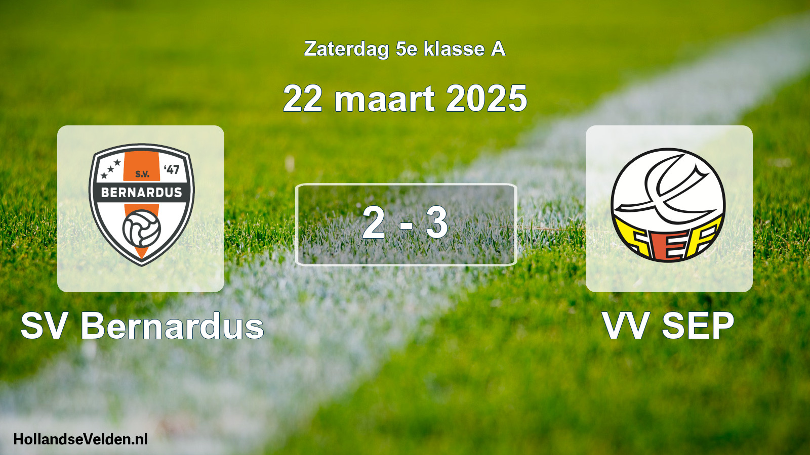 Total number of matches played: SV Bernardus - VV SEP 2 - 3 (22 March 2025)