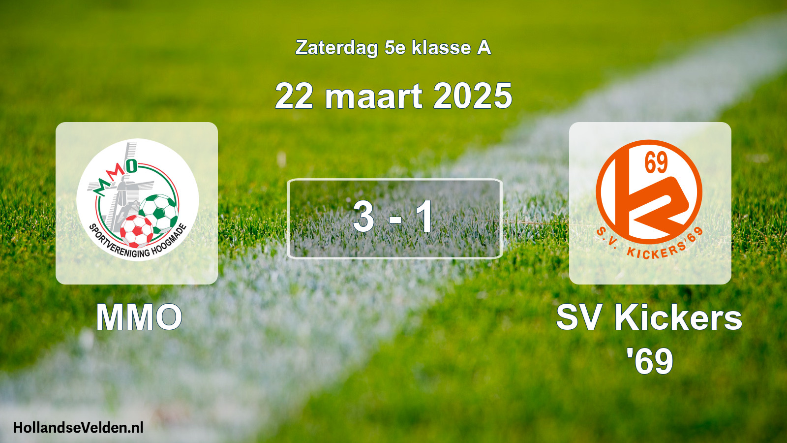 Total number of matches played: MMO - SV Kickers '69 3 - 1 (22 March 2025)