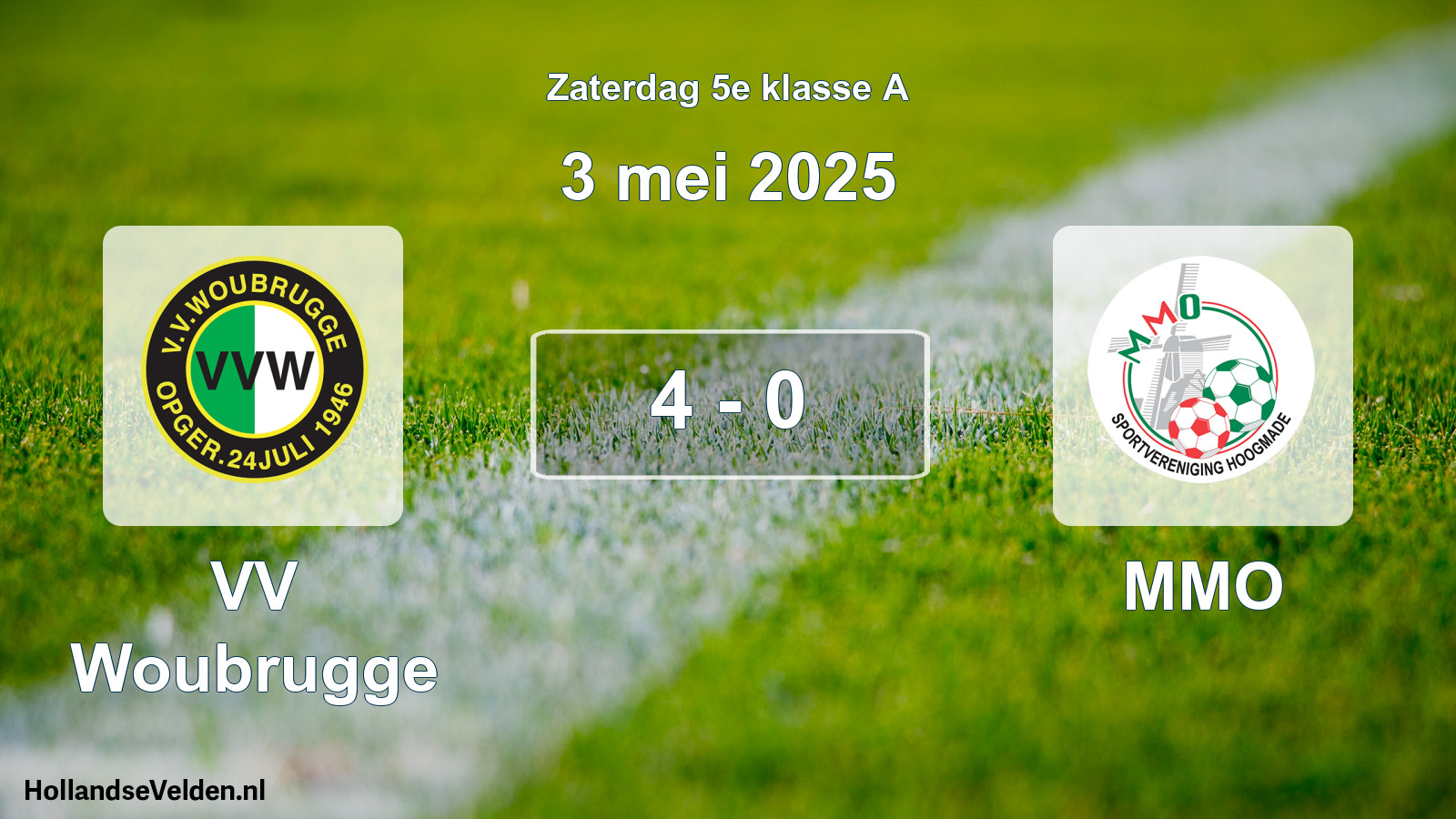 Total number of matches played: VV Woubrugge - MMO 4 - 0 (3 May 2025)