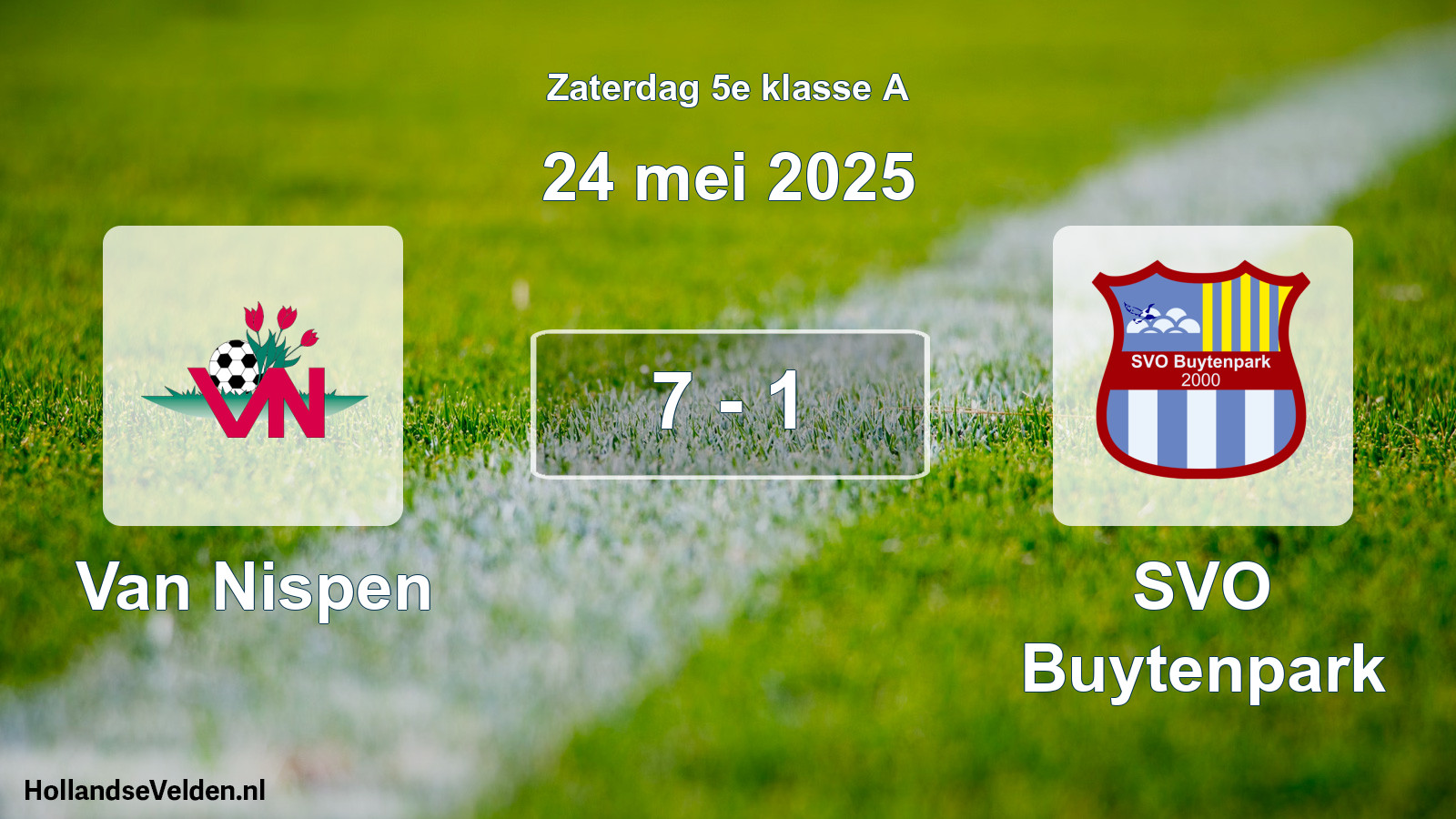 Total number of matches played: Van Nispen - SVO Buytenpark 7 - 1 (24 May 2025)