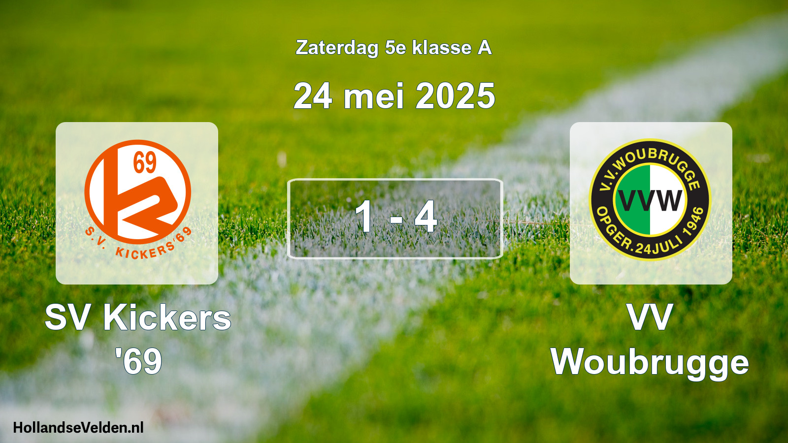 Total number of matches played: SV Kickers '69 - VV Woubrugge 1 - 4 (24 May 2025)