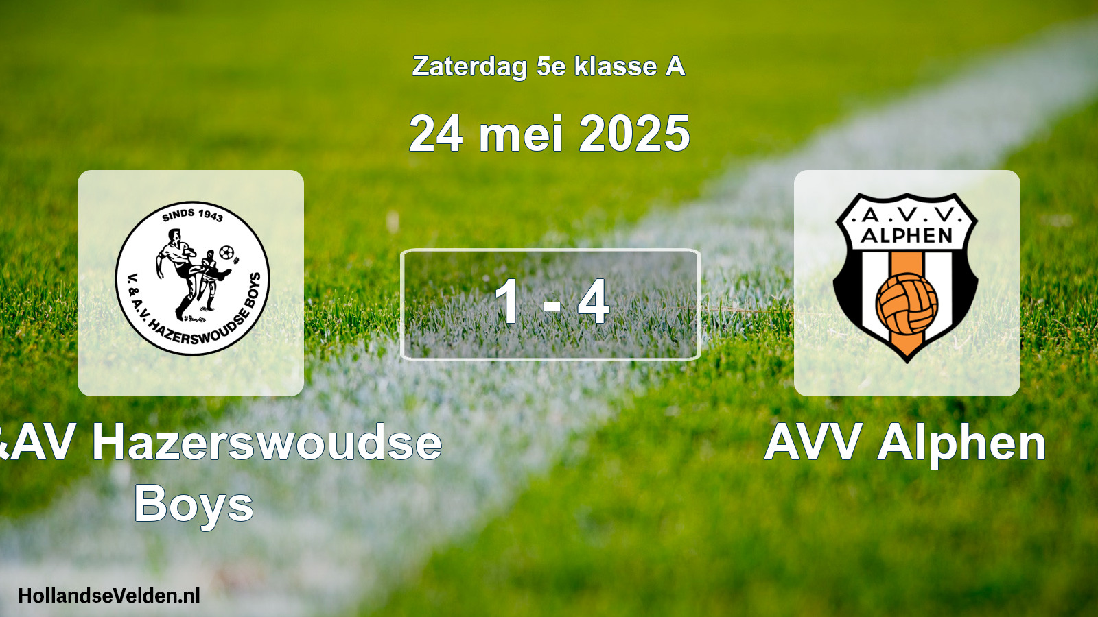 Total number of matches played: V&AV Hazerswoudse Boys - AVV Alphen 1 - 4 (24 May 2025)