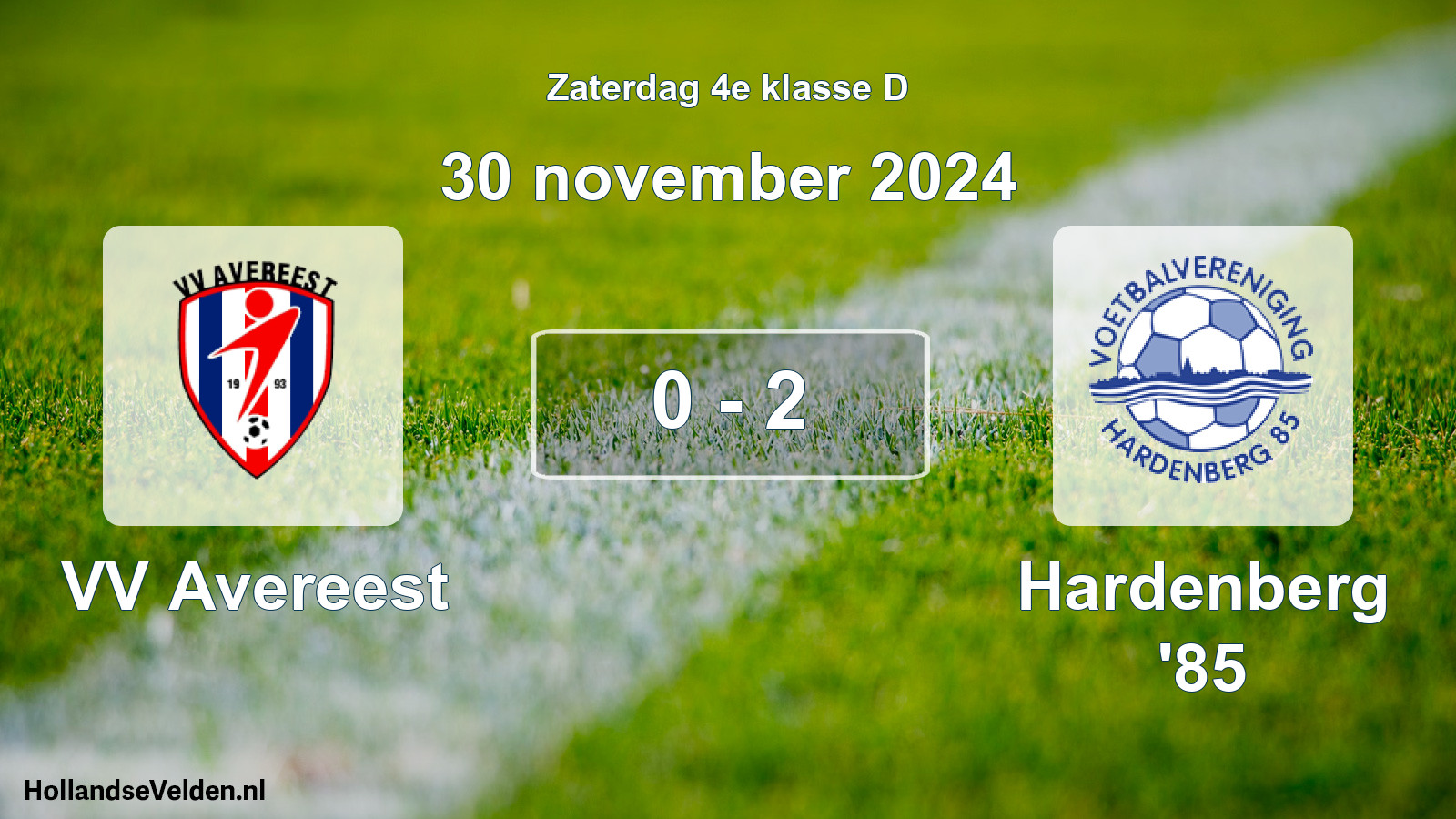 Total number of matches played: VV Avereest - Hardenberg '85 0 - 2 (30 November 2024)