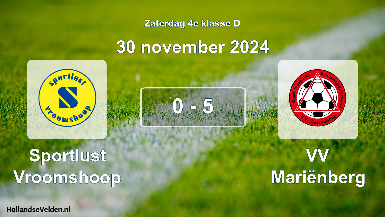 Total number of matches played: Sportlust Vroomshoop - VV Mariënberg 0 - 5 (30 November 2024)