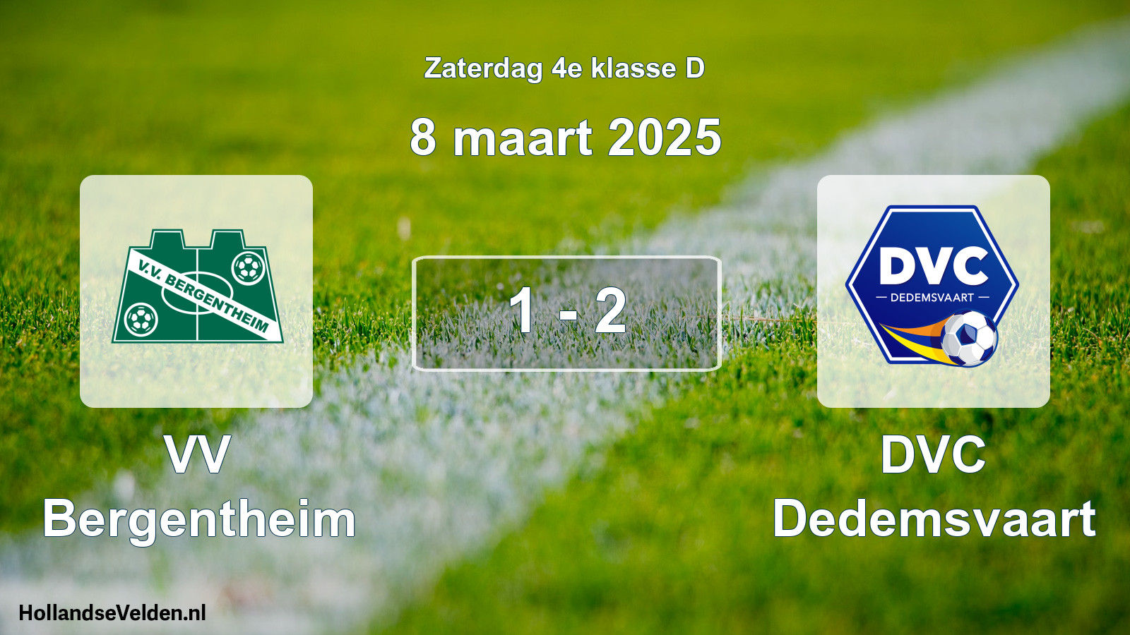 Total number of matches played: VV Bergentheim - DVC Dedemsvaart 1 - 2 (8 March 2025)