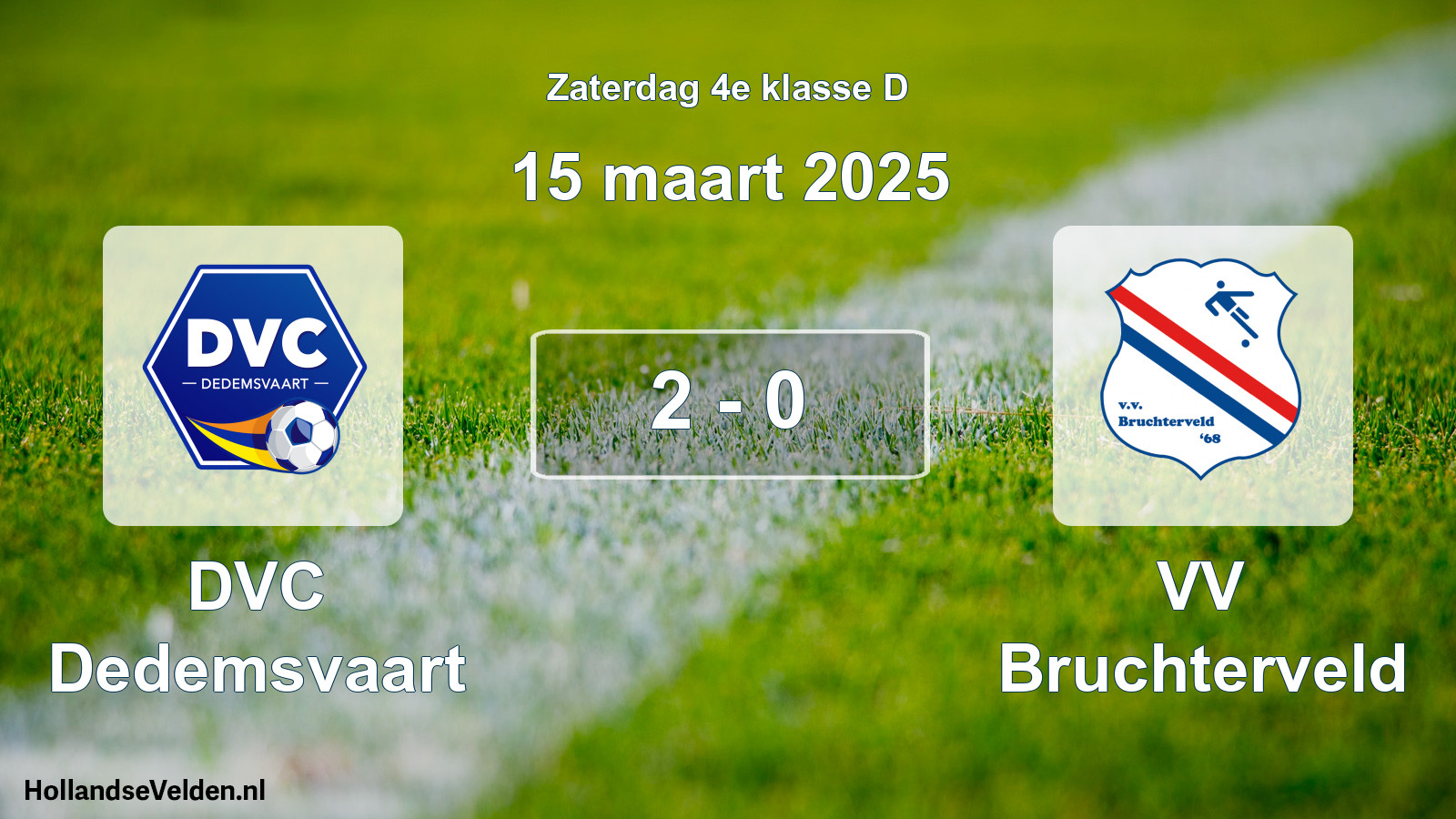 Total number of matches played: DVC Dedemsvaart - VV Bruchterveld 2 - 0 (15 March 2025)