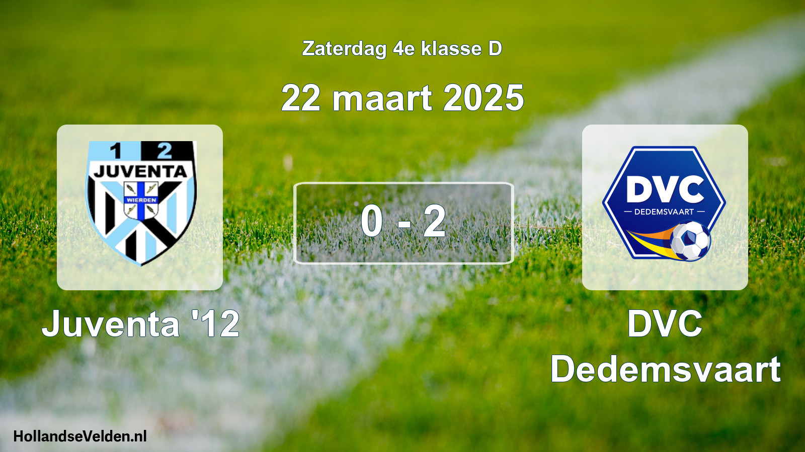 Total number of matches played: Juventa '12 - DVC Dedemsvaart 0 - 2 (22 March 2025)