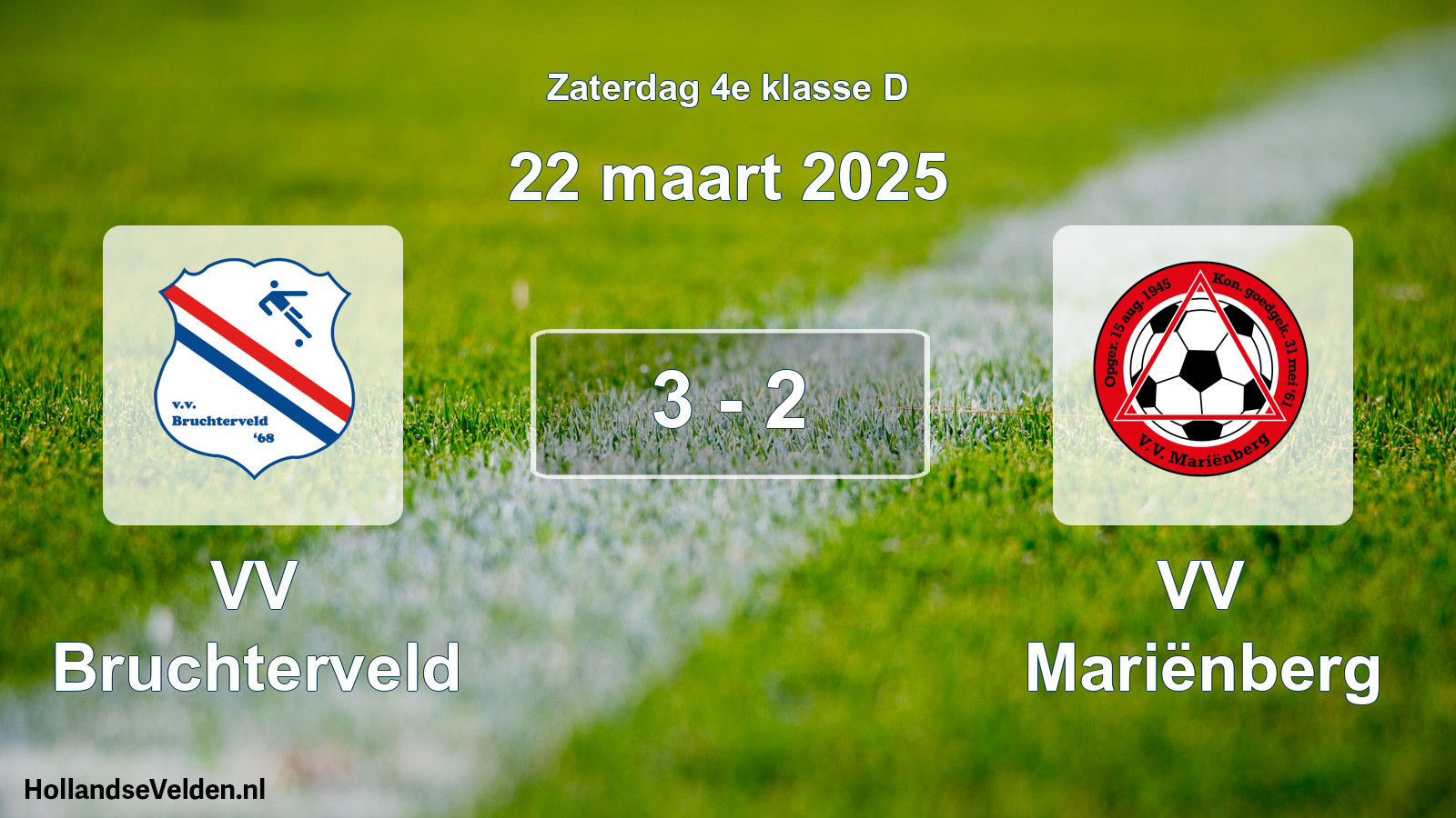 Total number of matches played: VV Bruchterveld - VV Mariënberg 3 - 2 (22 March 2025)