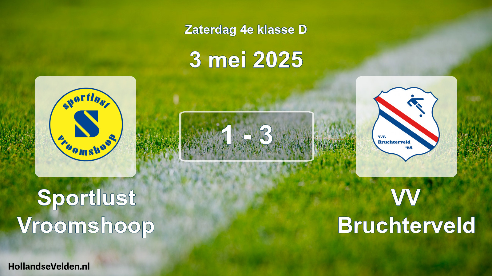 Total number of matches played: Sportlust Vroomshoop - VV Bruchterveld 1 - 3 (3 May 2025)