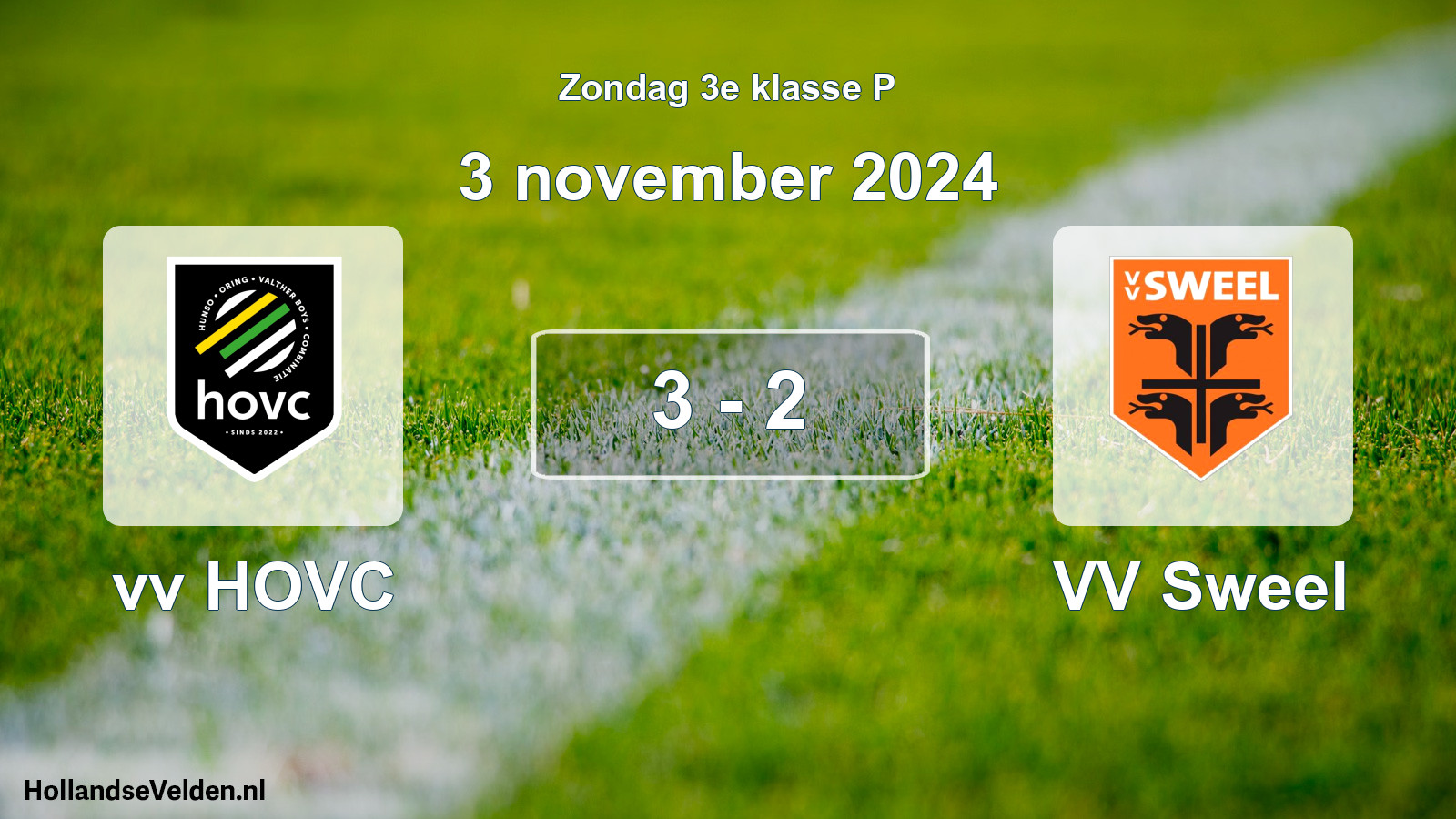 Total number of matches played: vv HOVC - VV Sweel 3 - 2 (3 November 2024)