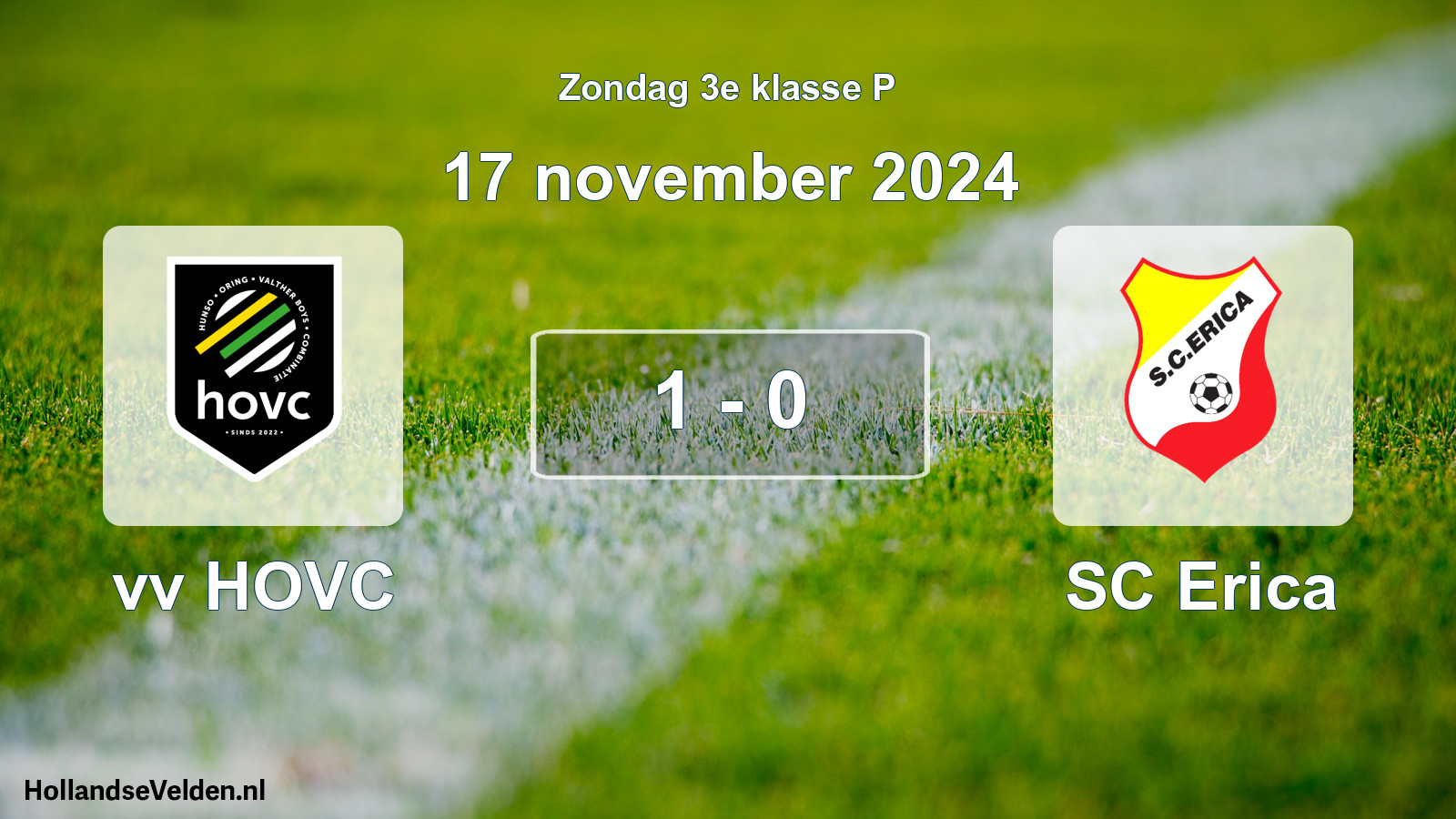 Total number of matches played: vv HOVC - SC Erica 1 - 0 (17 November 2024)