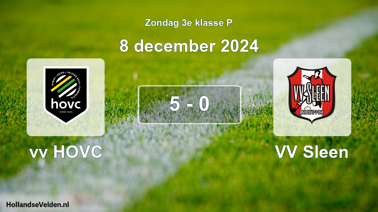 Total number of matches played: vv HOVC - VV Sleen 5 - 0 (8 December 2024)