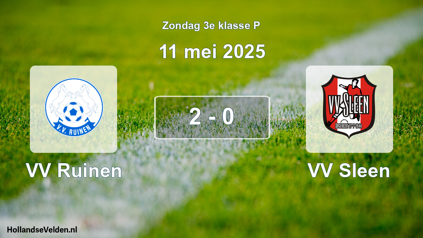 Total number of matches played: VV Ruinen - VV Sleen 2 - 0 (11 May 2025)