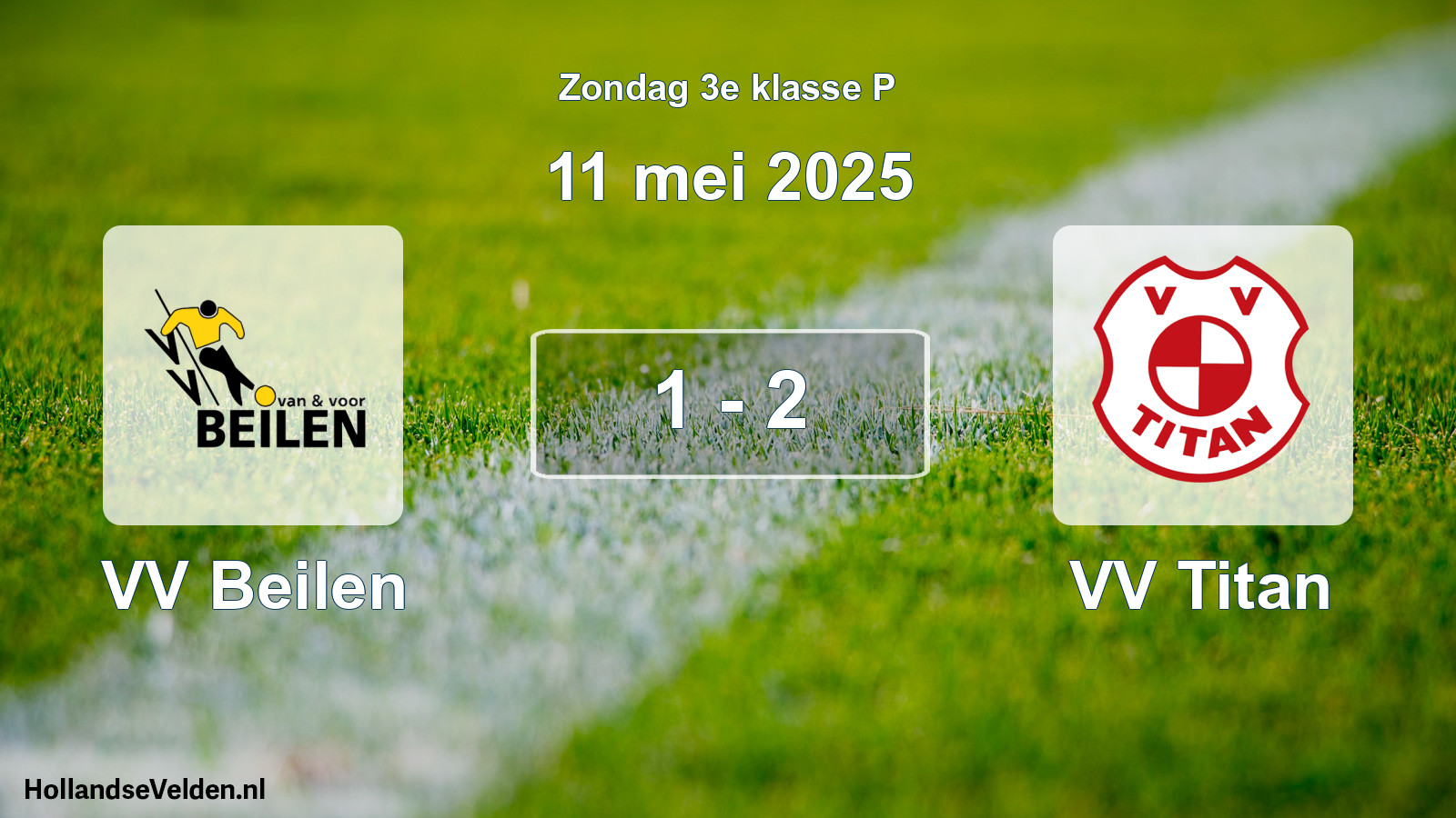 Total number of matches played: VV Beilen - VV Titan 1 - 2 (11 May 2025)