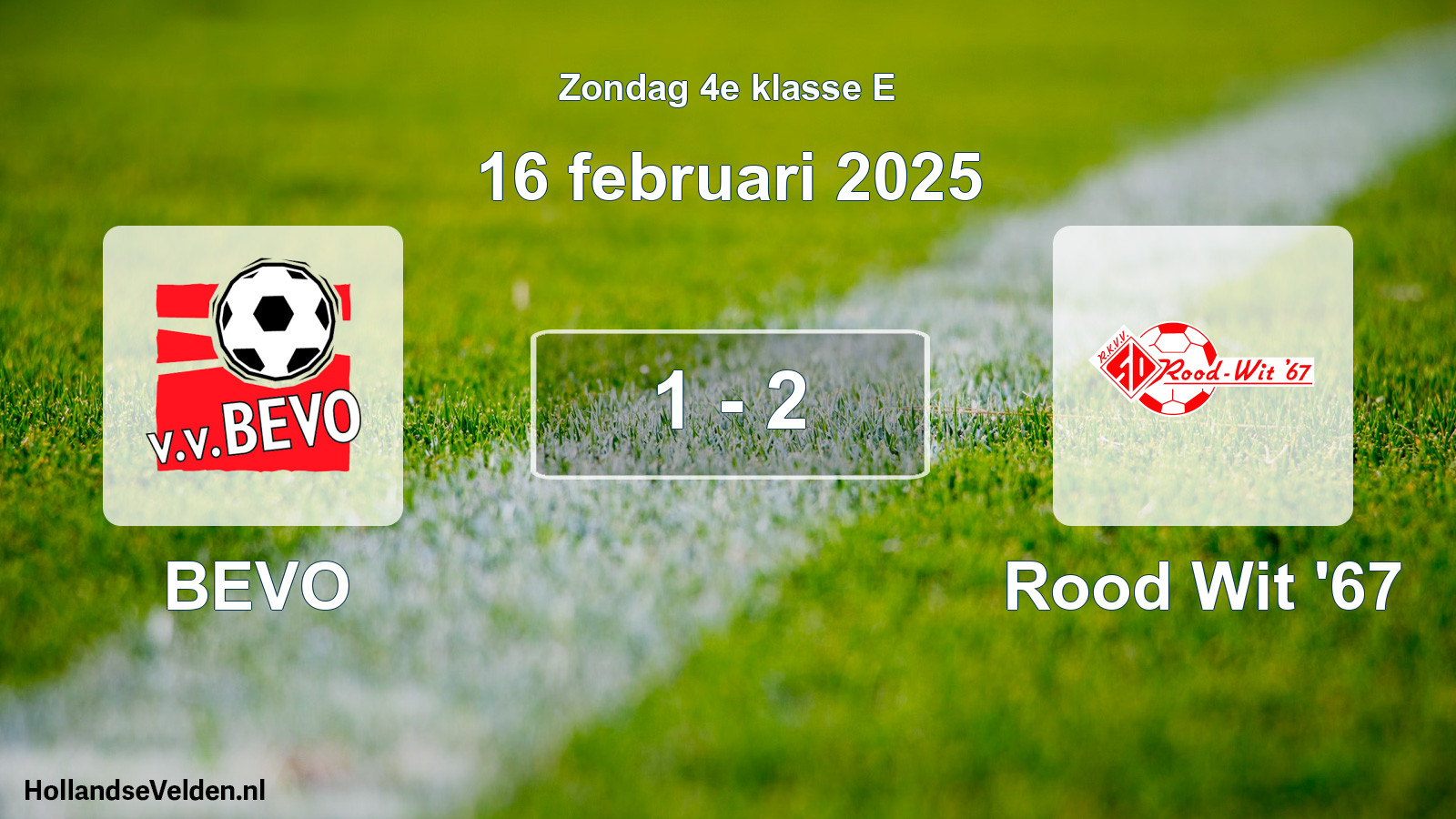 Total number of matches played: BEVO - Rood Wit '67 1 - 2 (16 February 2025)