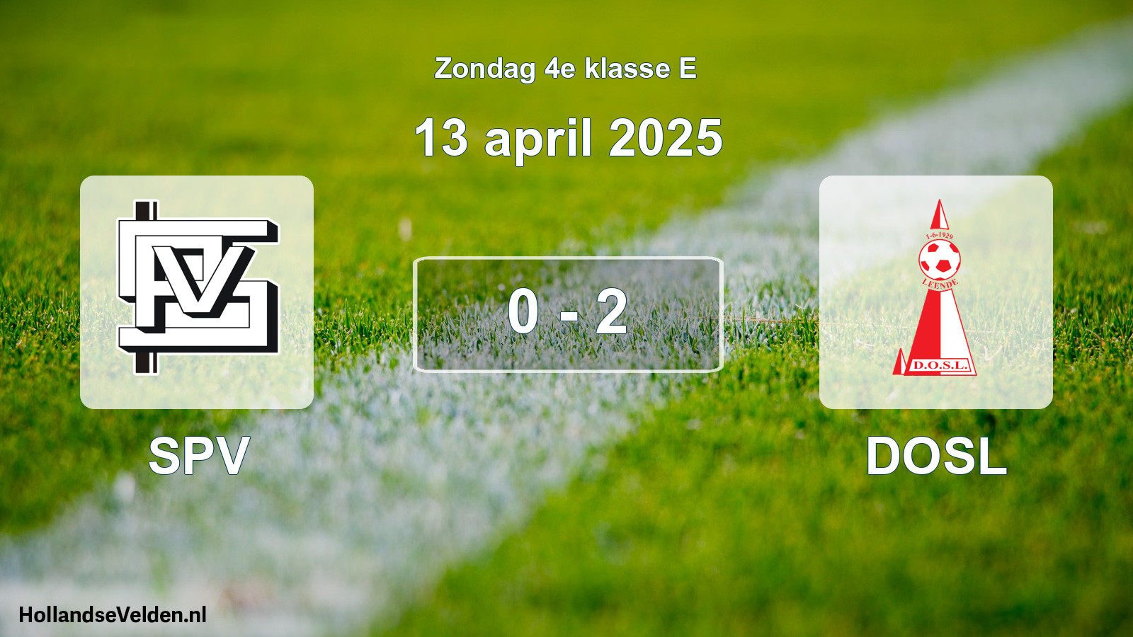 Total number of matches played: SPV - DOSL 0 - 2 (13 April 2025)