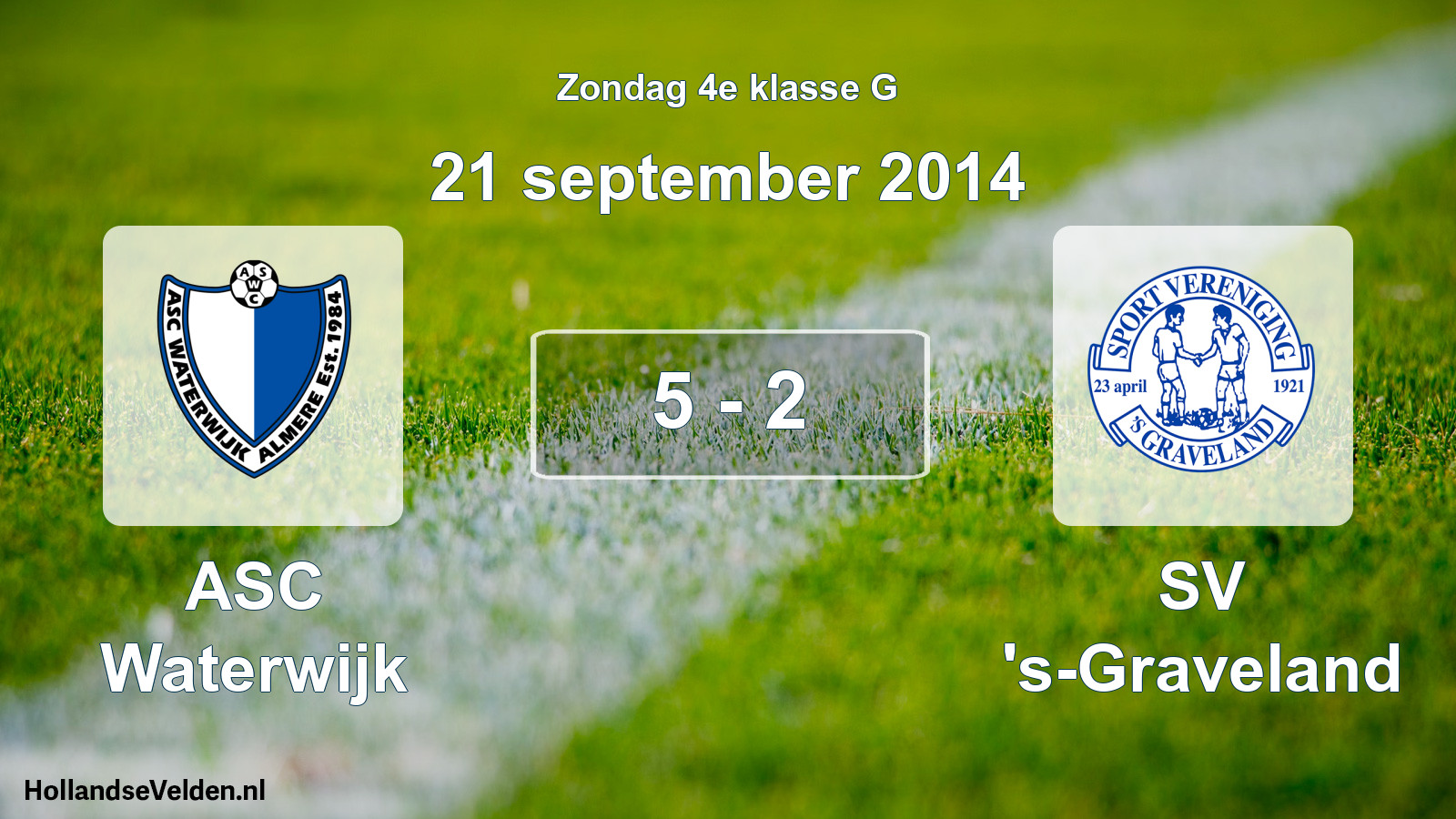 Total number of matches played: ASC Waterwijk - SV 's-Graveland 5 - 2 (21 September 2014)