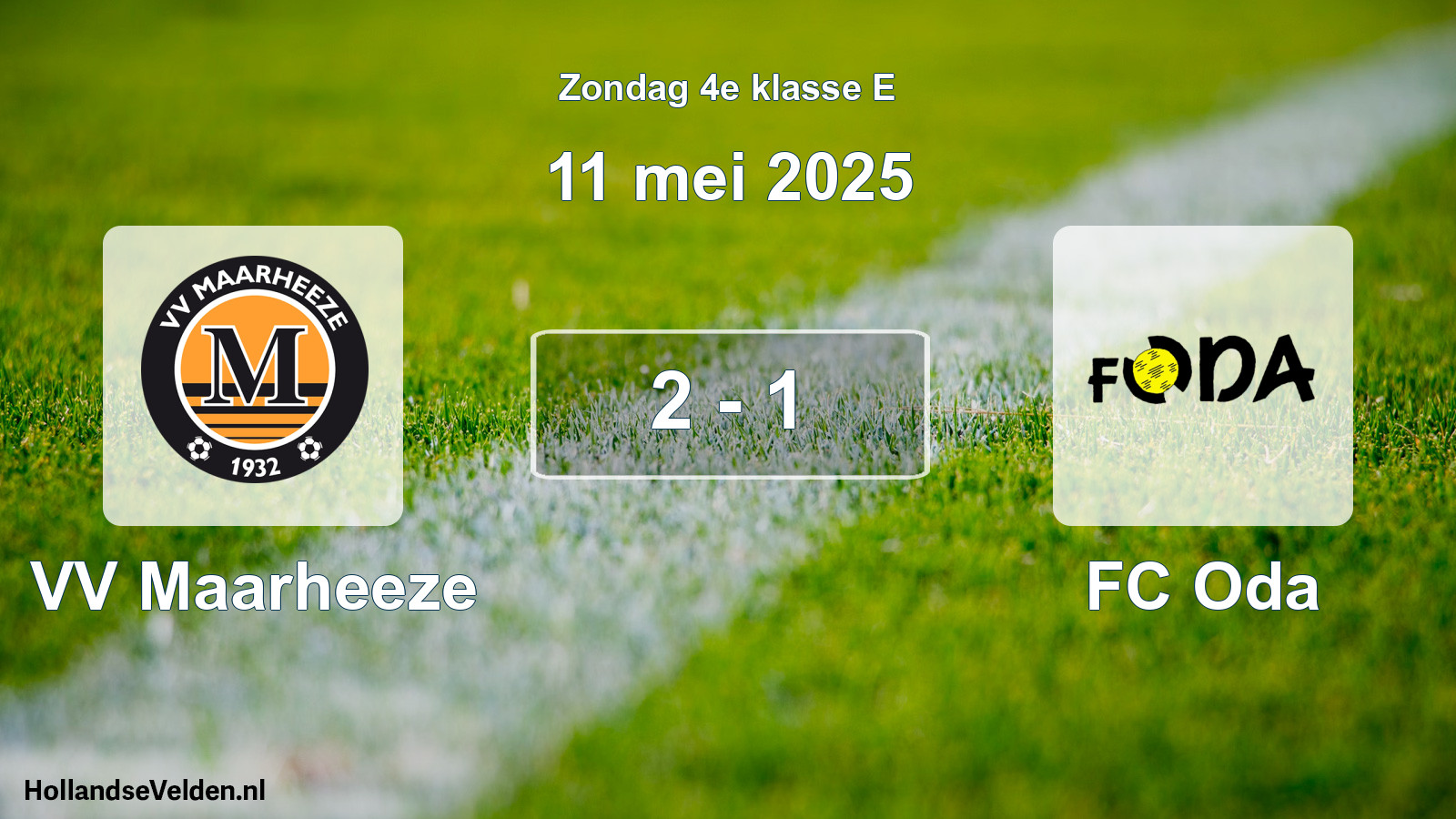 Total number of matches played: VV Maarheeze - FC Oda 2 - 1 (11 May 2025)