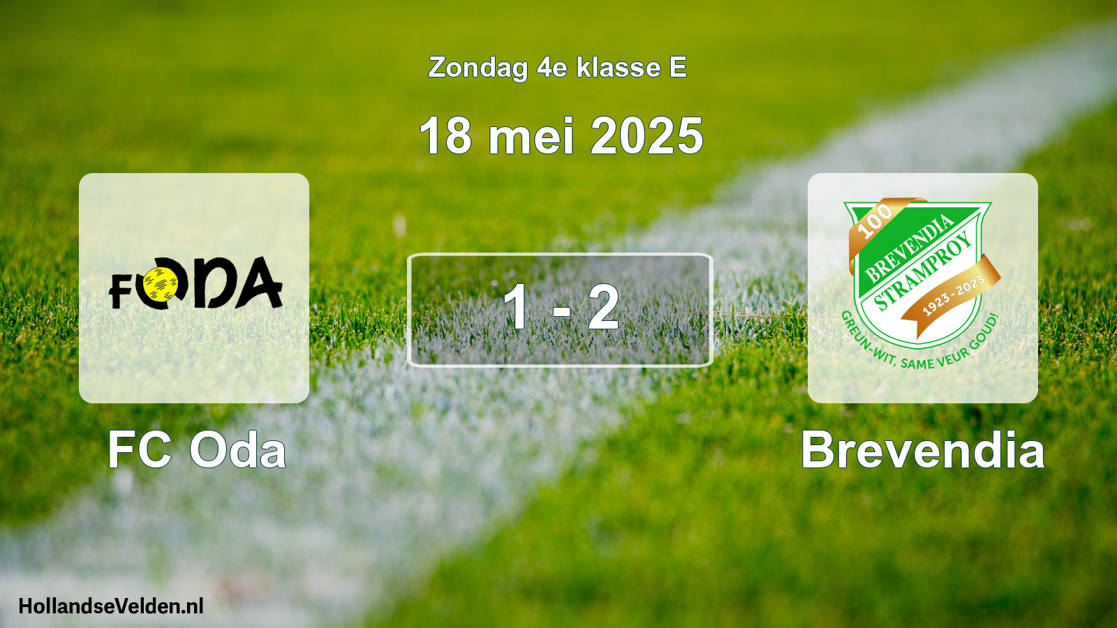 Total number of matches played: FC Oda - Brevendia 1 - 2 (18 May 2025)