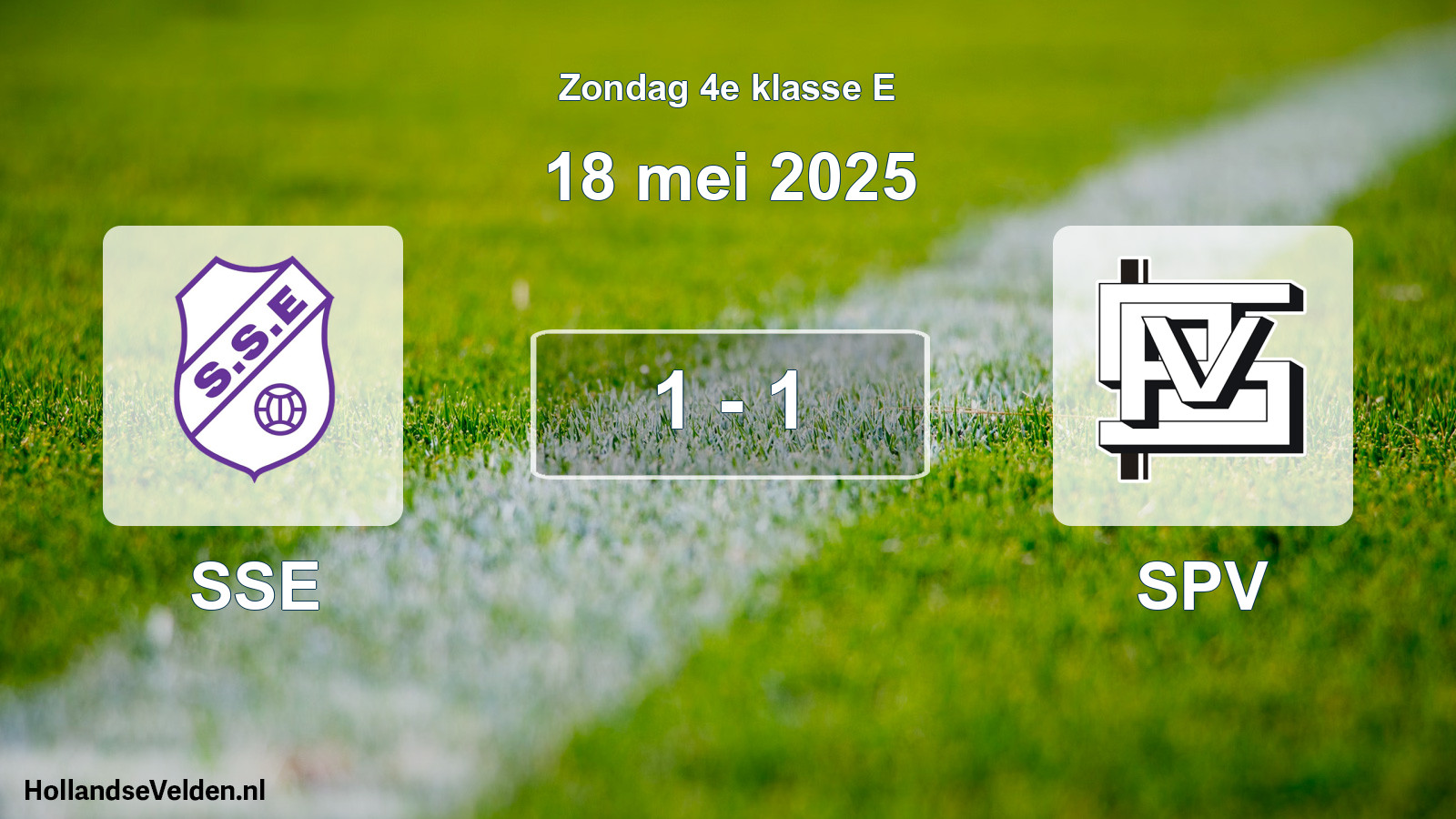 Total number of matches played: SSE - SPV 1 - 1 (18 May 2025)