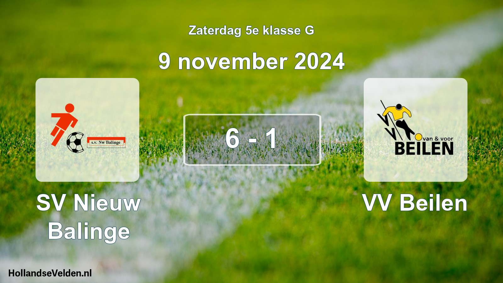 Total number of matches played: SV Nieuw Balinge - VV Beilen 6 - 1 (9 November 2024)