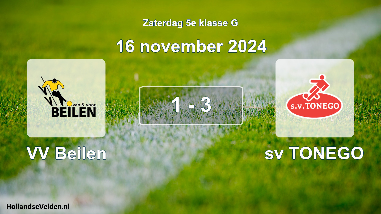Total number of matches played: VV Beilen - sv TONEGO 1 - 3 (16 November 2024)