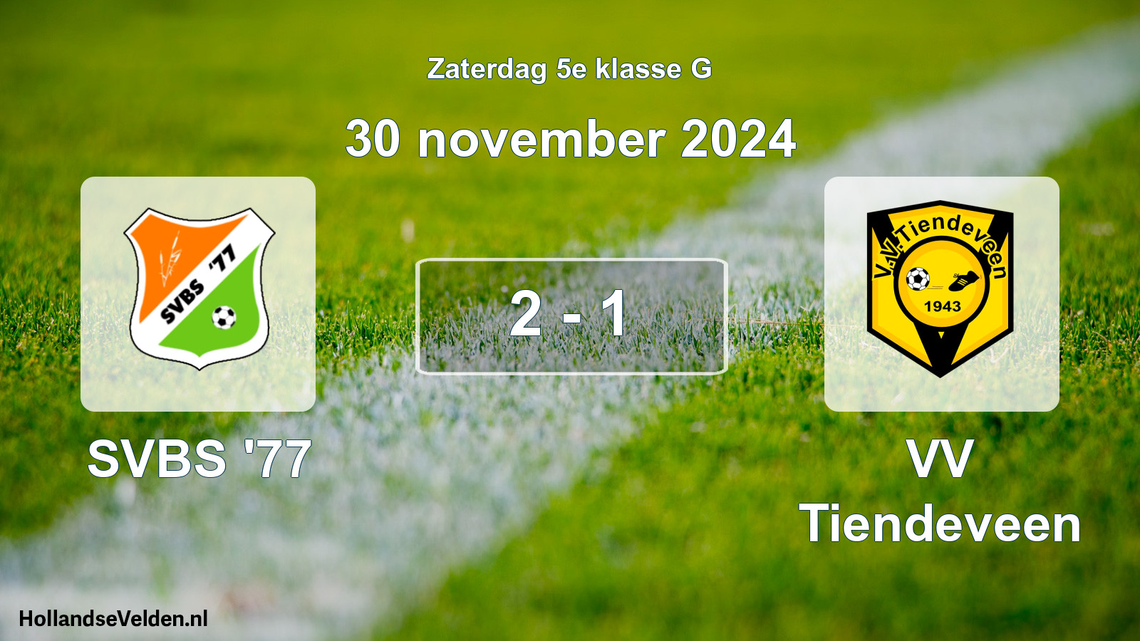Total number of matches played: SVBS '77 - VV Tiendeveen 2 - 1 (30 November 2024)