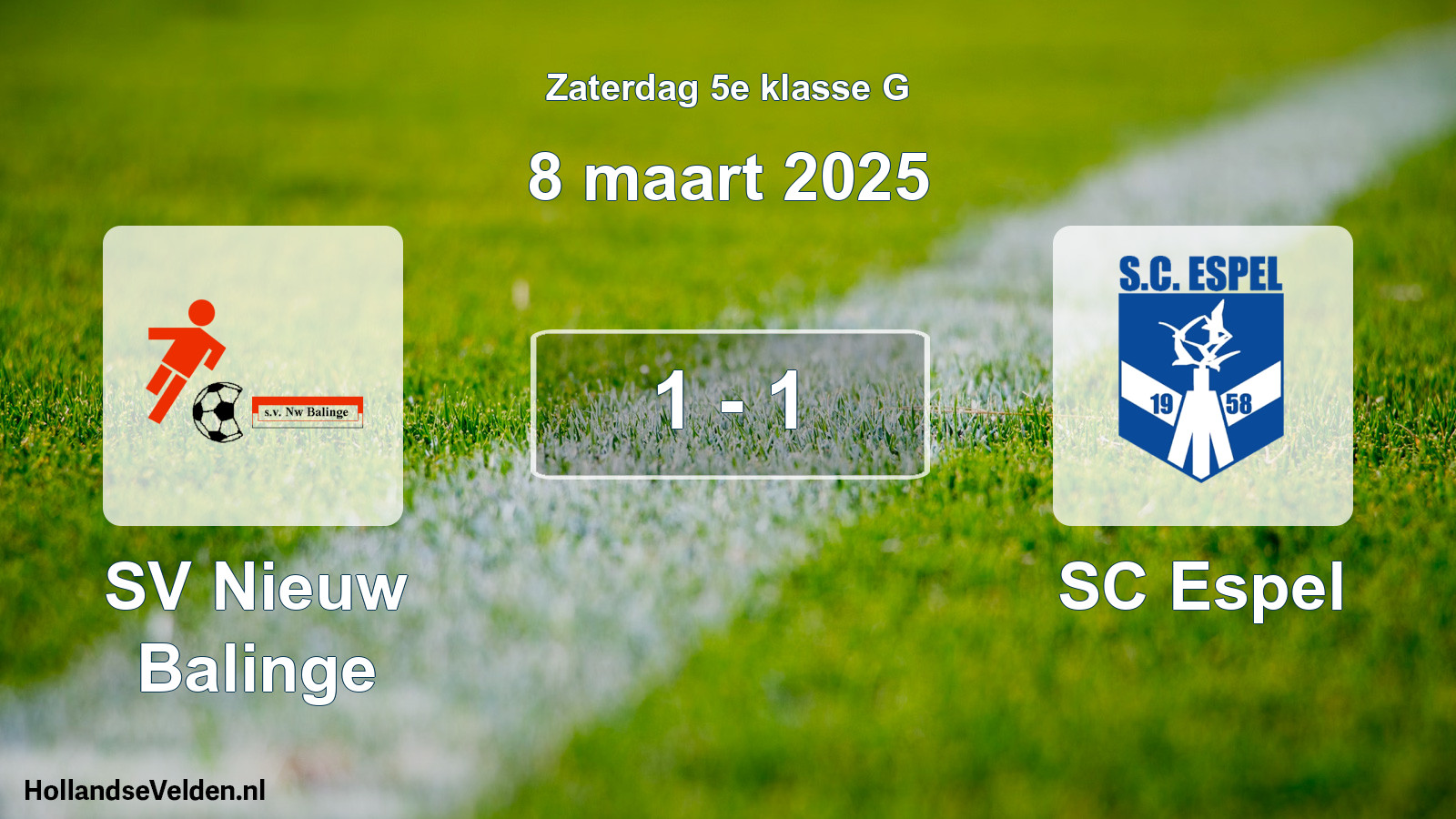 Total number of matches played: SV Nieuw Balinge - SC Espel 1 - 1 (8 March 2025)