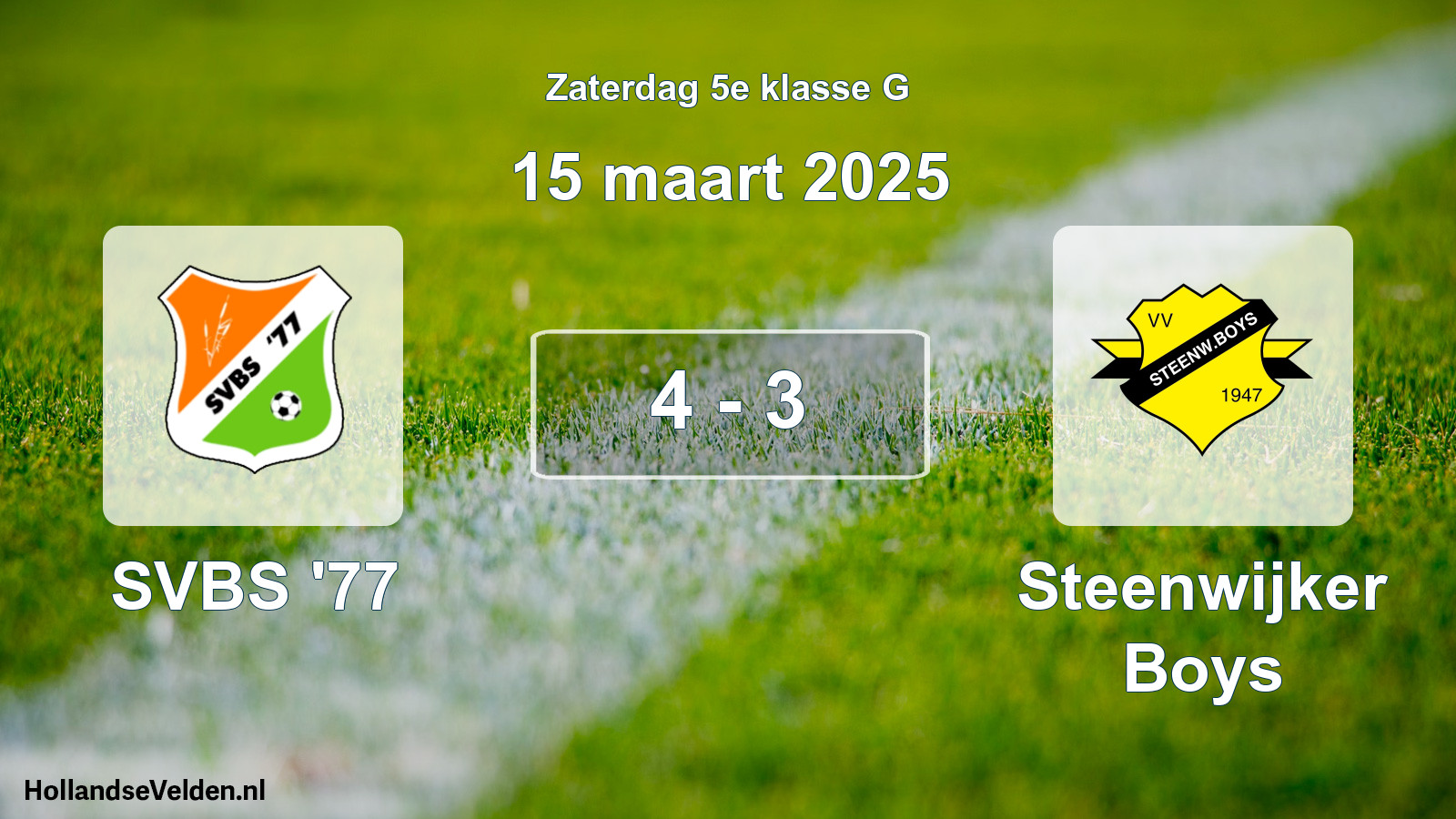 Total number of matches played: SVBS '77 - Steenwijker Boys 4 - 3 (15 March 2025)