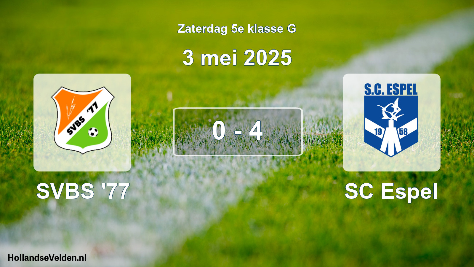 Total number of matches played: SVBS '77 - SC Espel 0 - 4 (3 May 2025)
