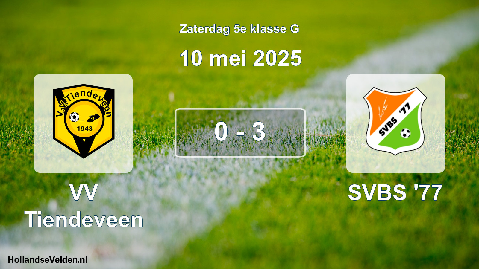 Total number of matches played: VV Tiendeveen - SVBS '77 0 - 3 (10 May 2025)