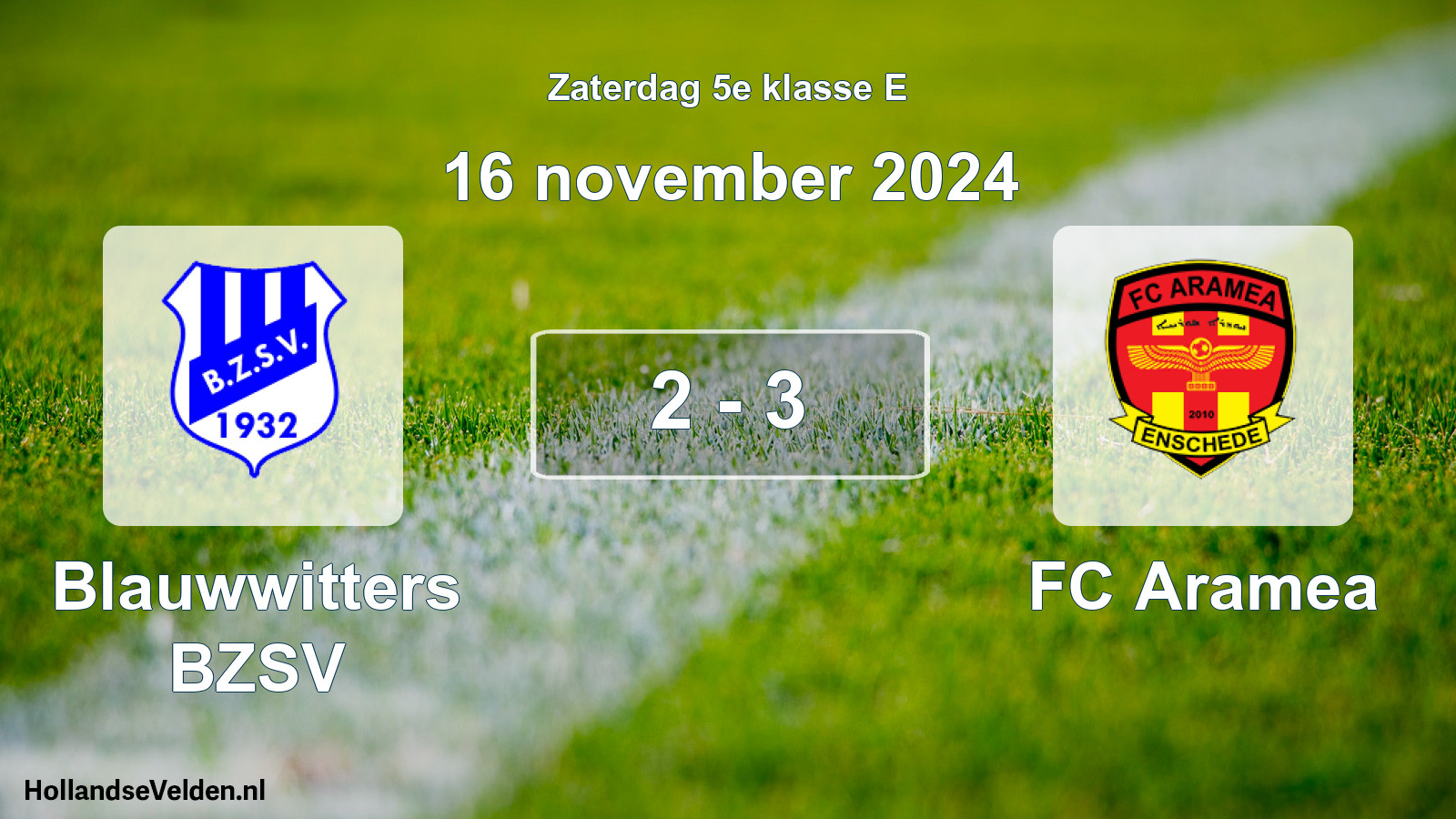 Total number of matches played: Blauwwitters BZSV - FC Aramea 2 - 3 (16 November 2024)
