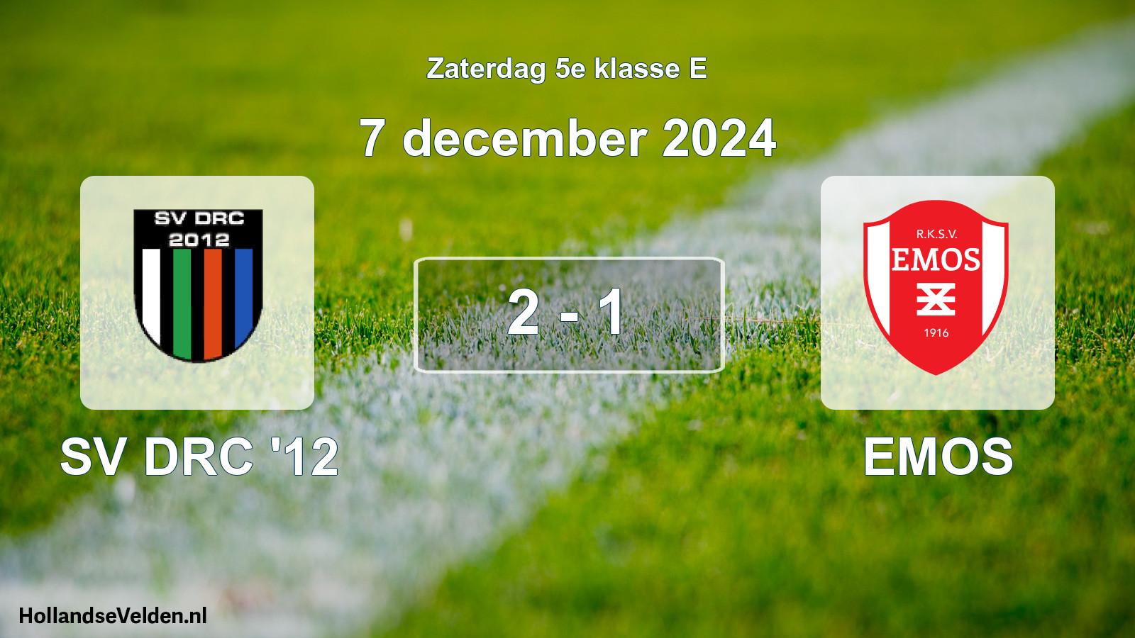 Total number of matches played: SV DRC '12 - EMOS 2 - 1 (7 December 2024)
