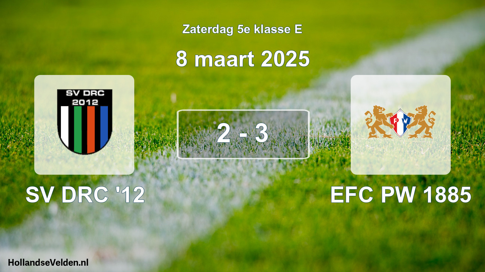 Total number of matches played: SV DRC '12 - PW 1885 2 - 3 (8 March 2025)