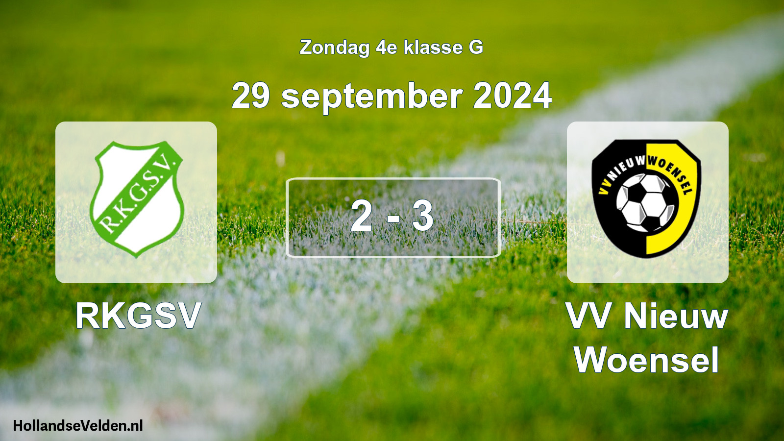 Total number of matches played: RKGSV - VV Nieuw Woensel 2 - 3 (29 September 2024)